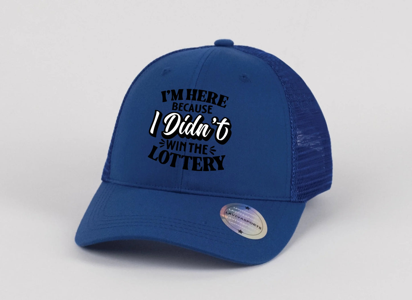 Didn’t Win the Lottery Hat