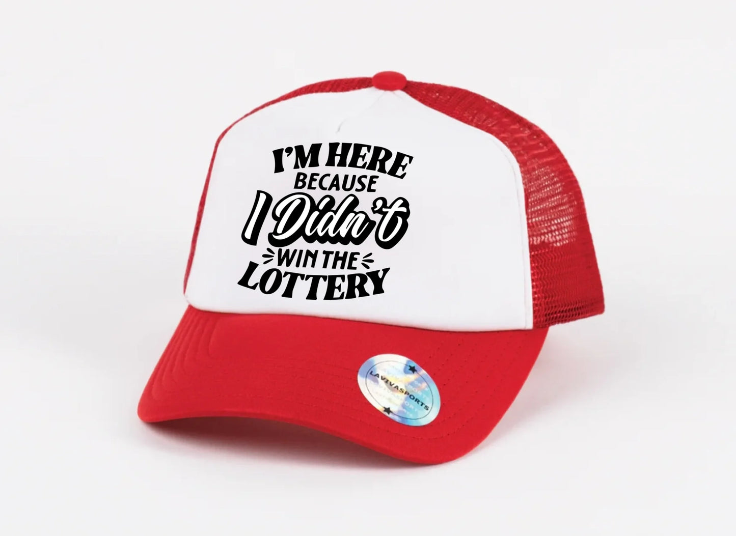 Didn’t Win the Lottery Hat
