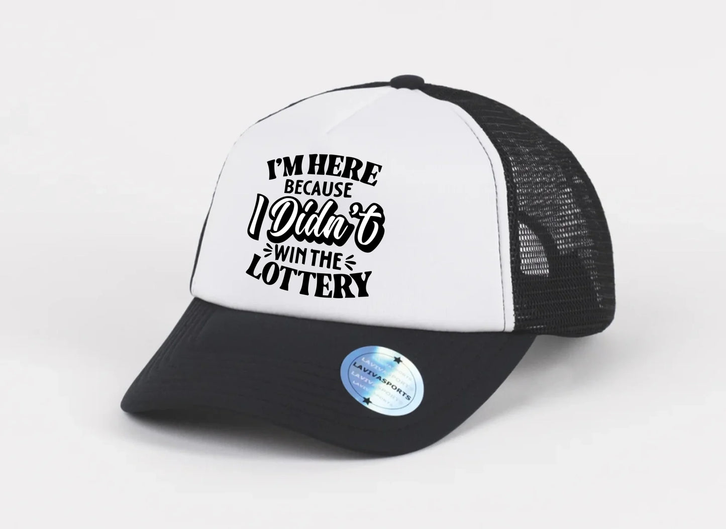 Didn’t Win the Lottery Hat