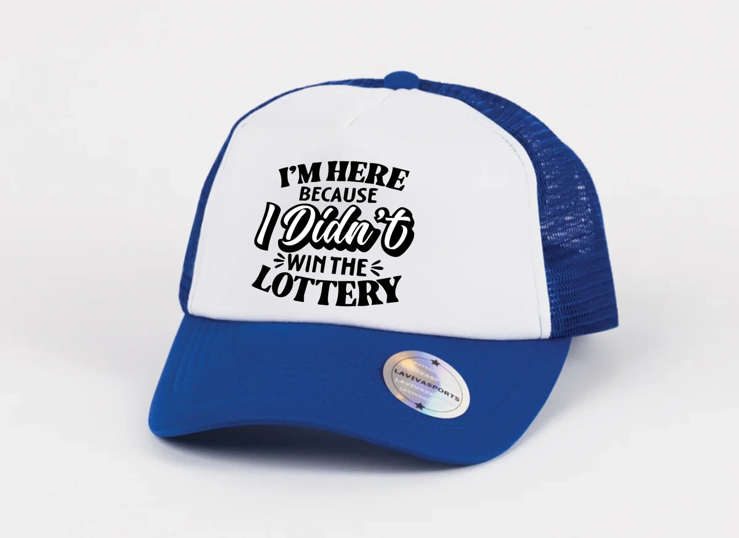 Didn’t Win the Lottery Hat
