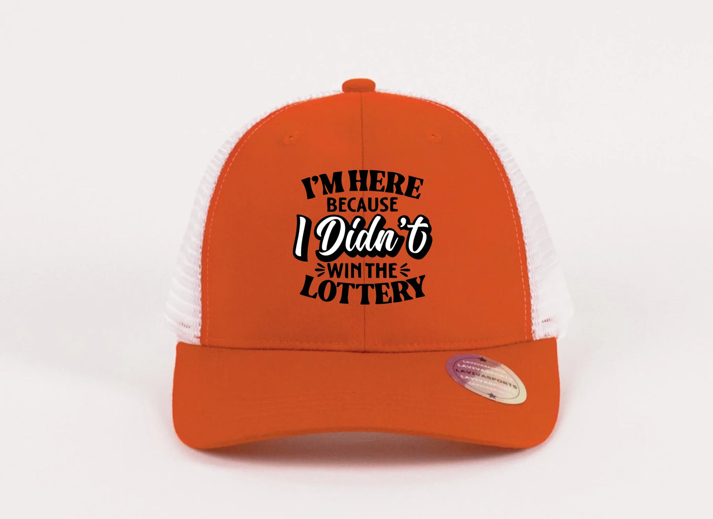 Didn’t Win the Lottery Hat