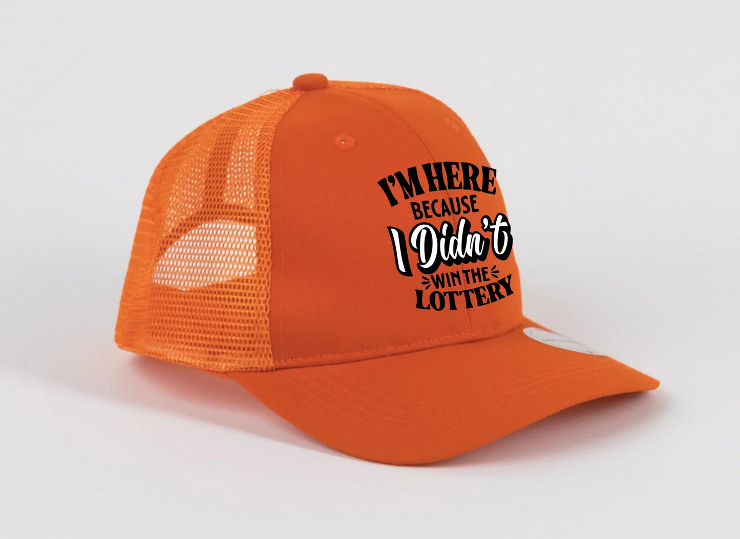 Didn’t Win the Lottery Hat