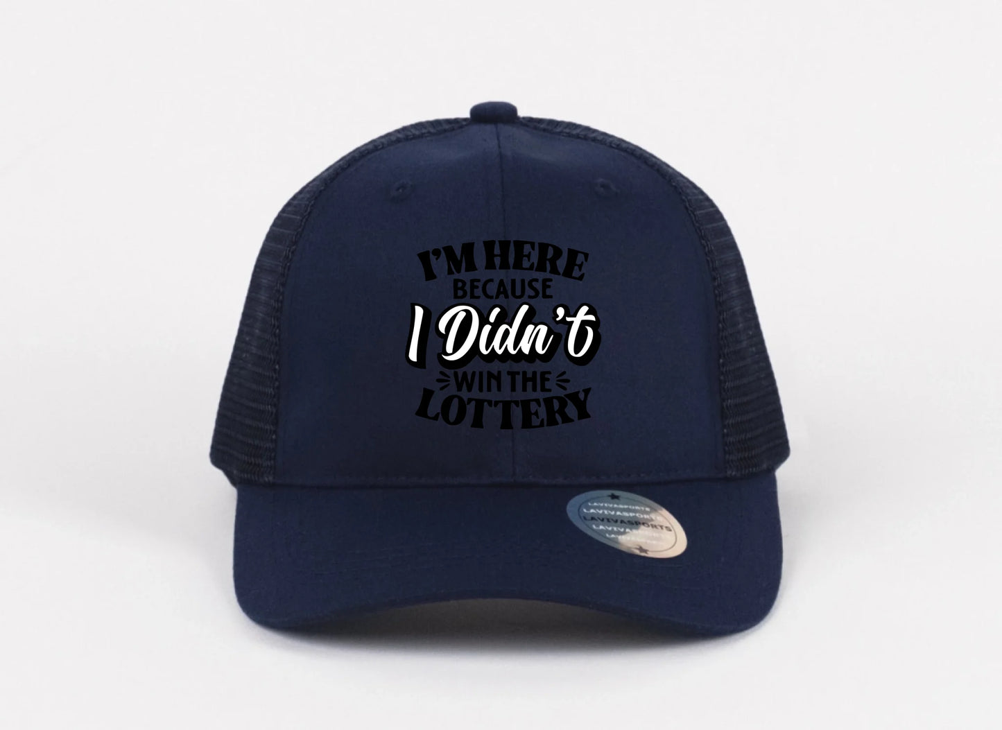 Didn’t Win the Lottery Hat