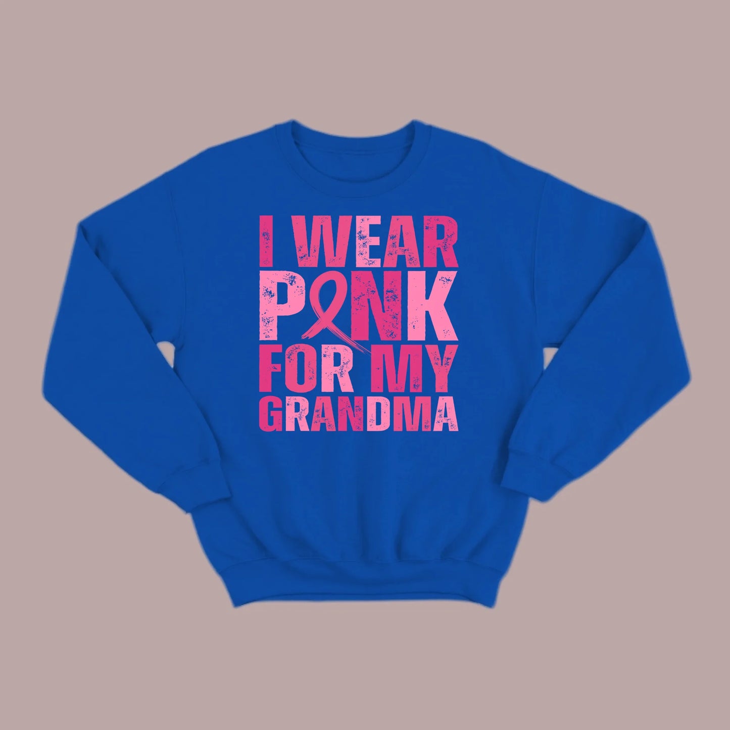 I Wear Pink For My Grandma Sweatshirt