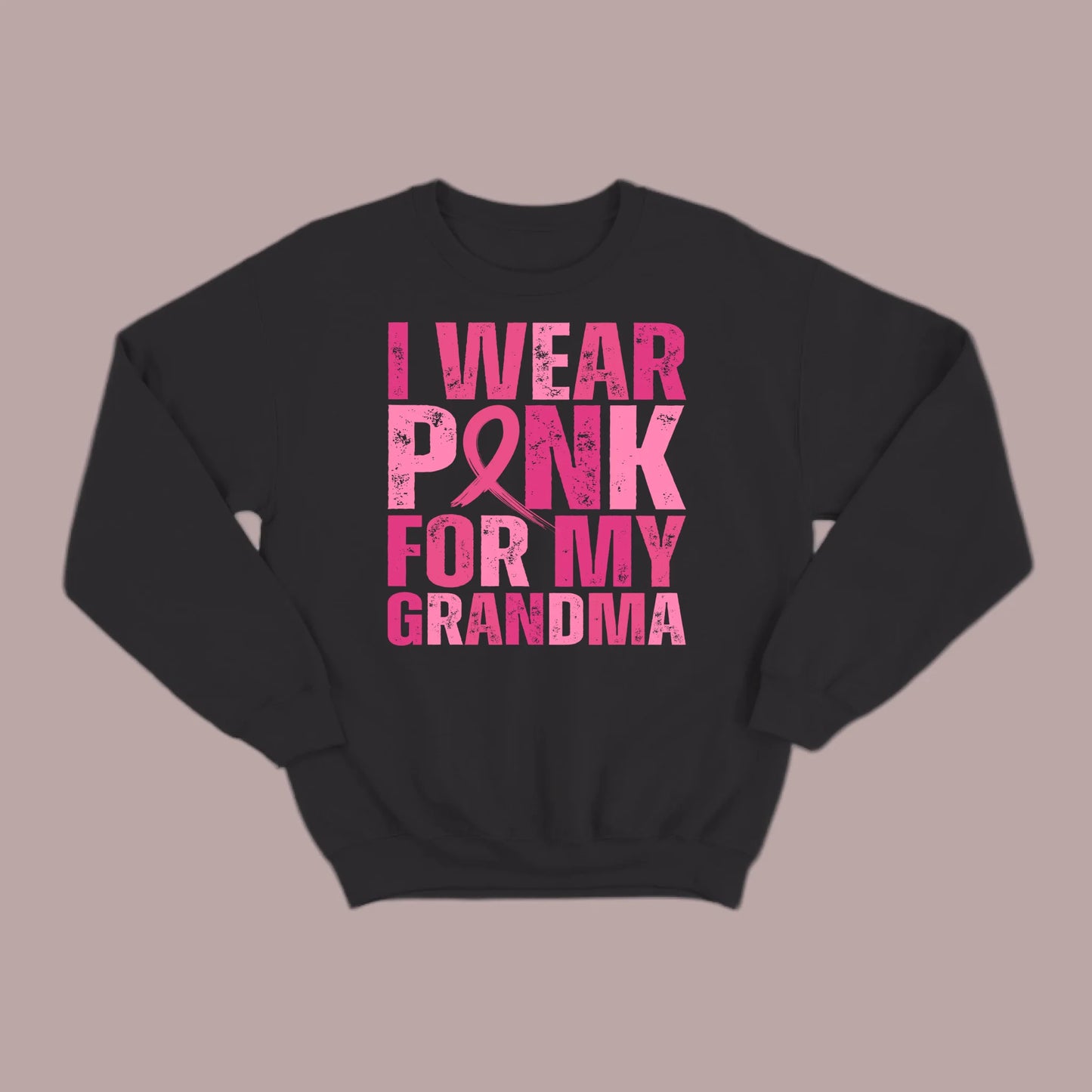 I Wear Pink For My Grandma Sweatshirt