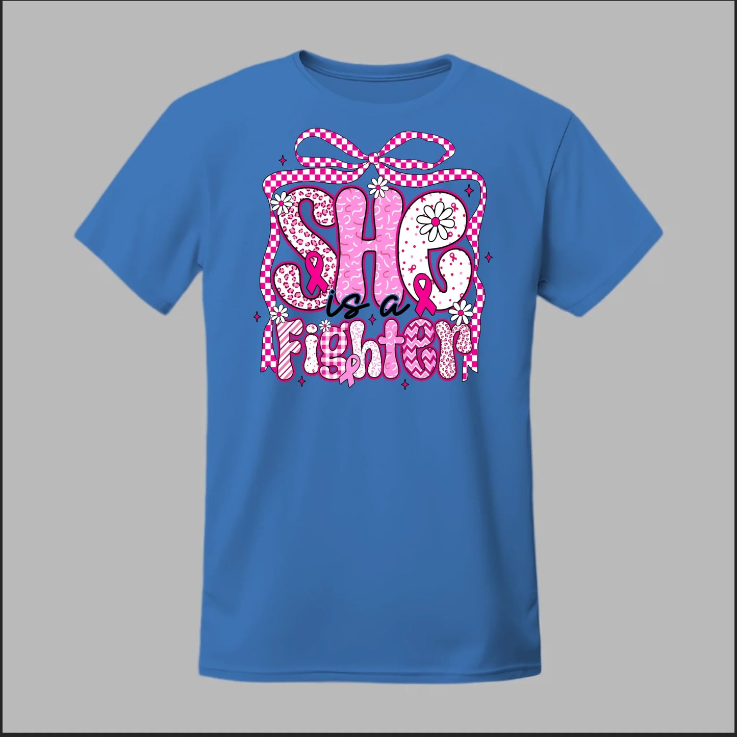 She Is a Fighter Tee
