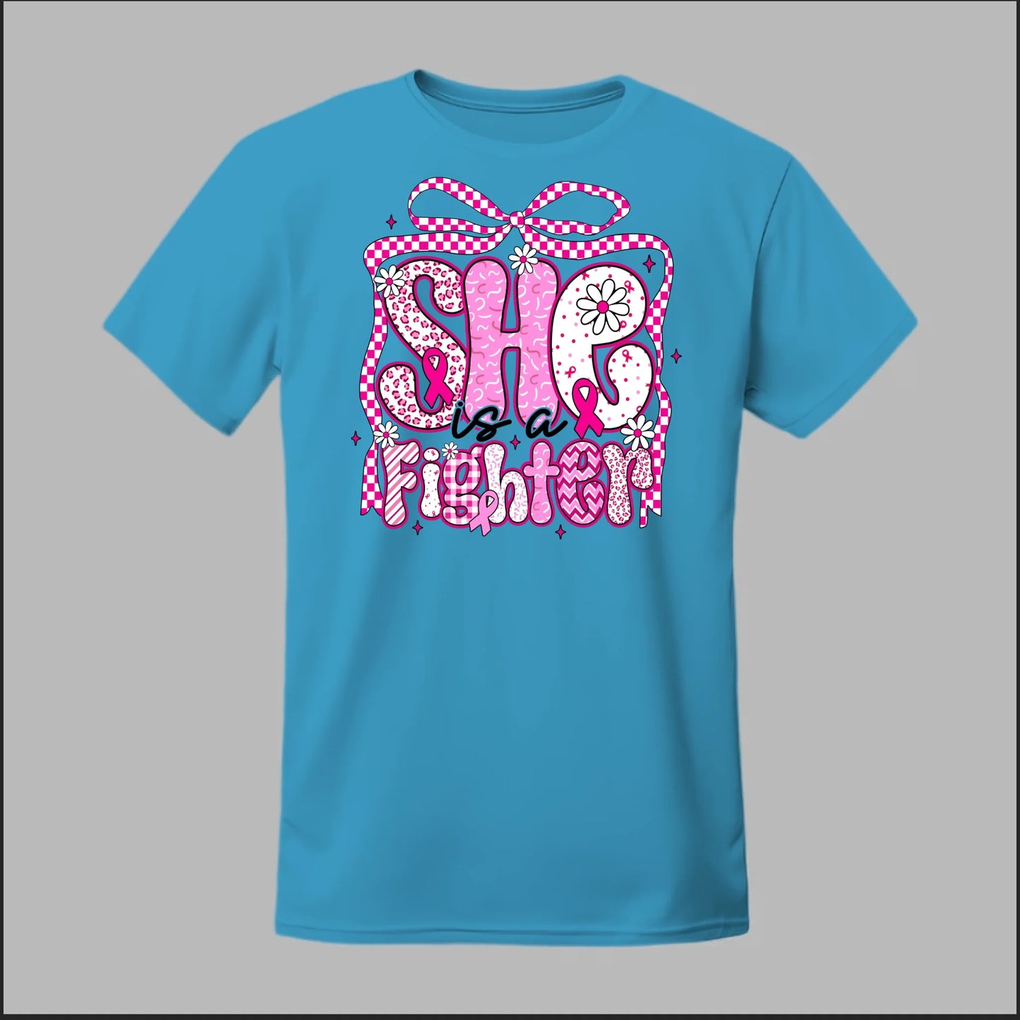 She Is a Fighter Tee