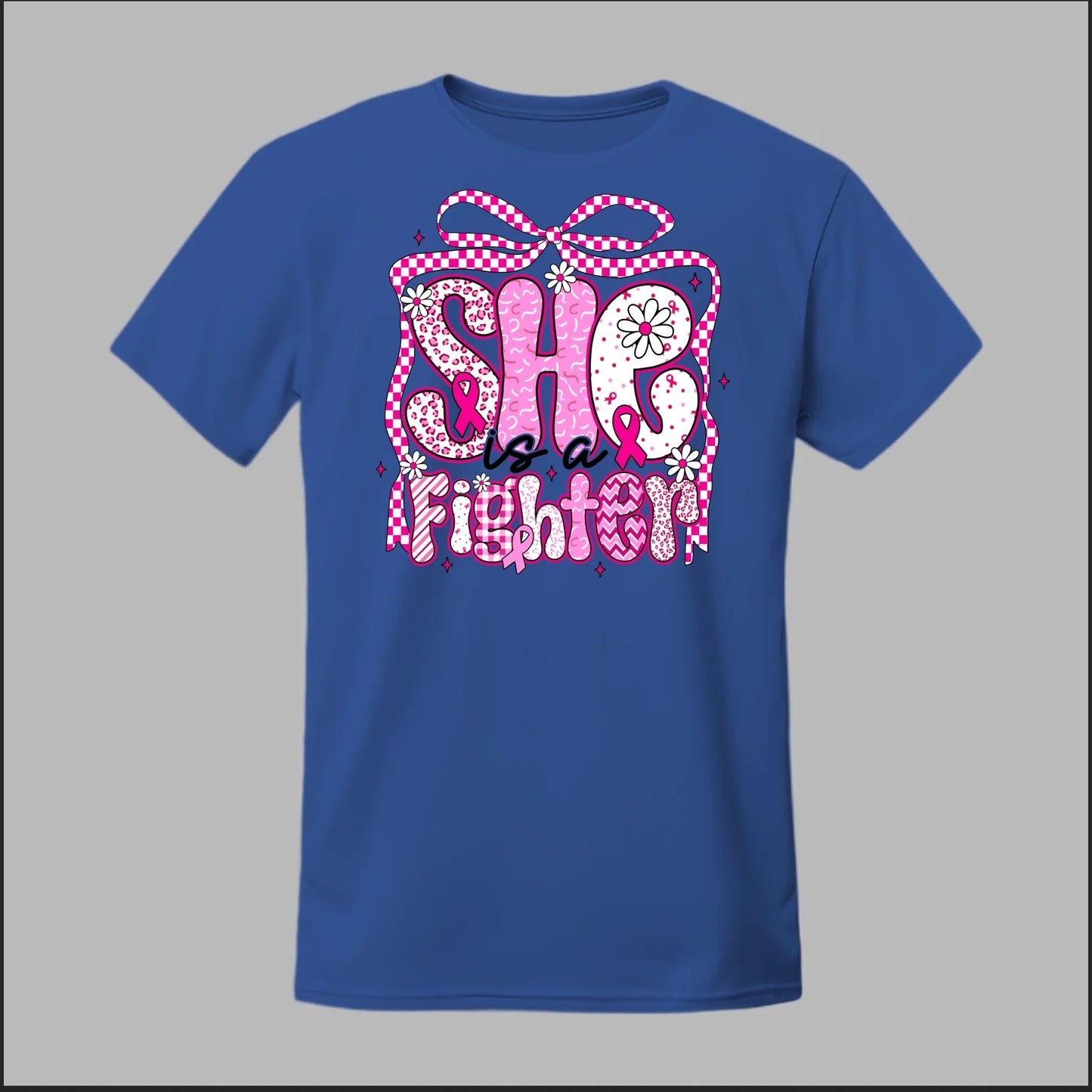 She Is a Fighter Tee