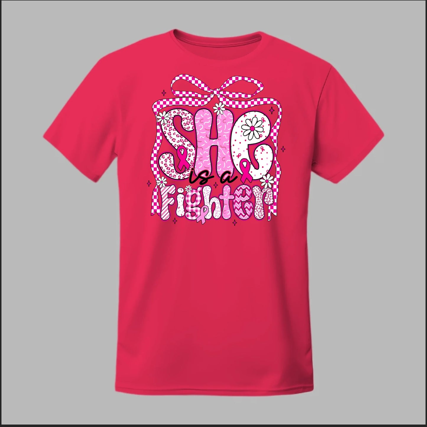 She Is a Fighter Tee