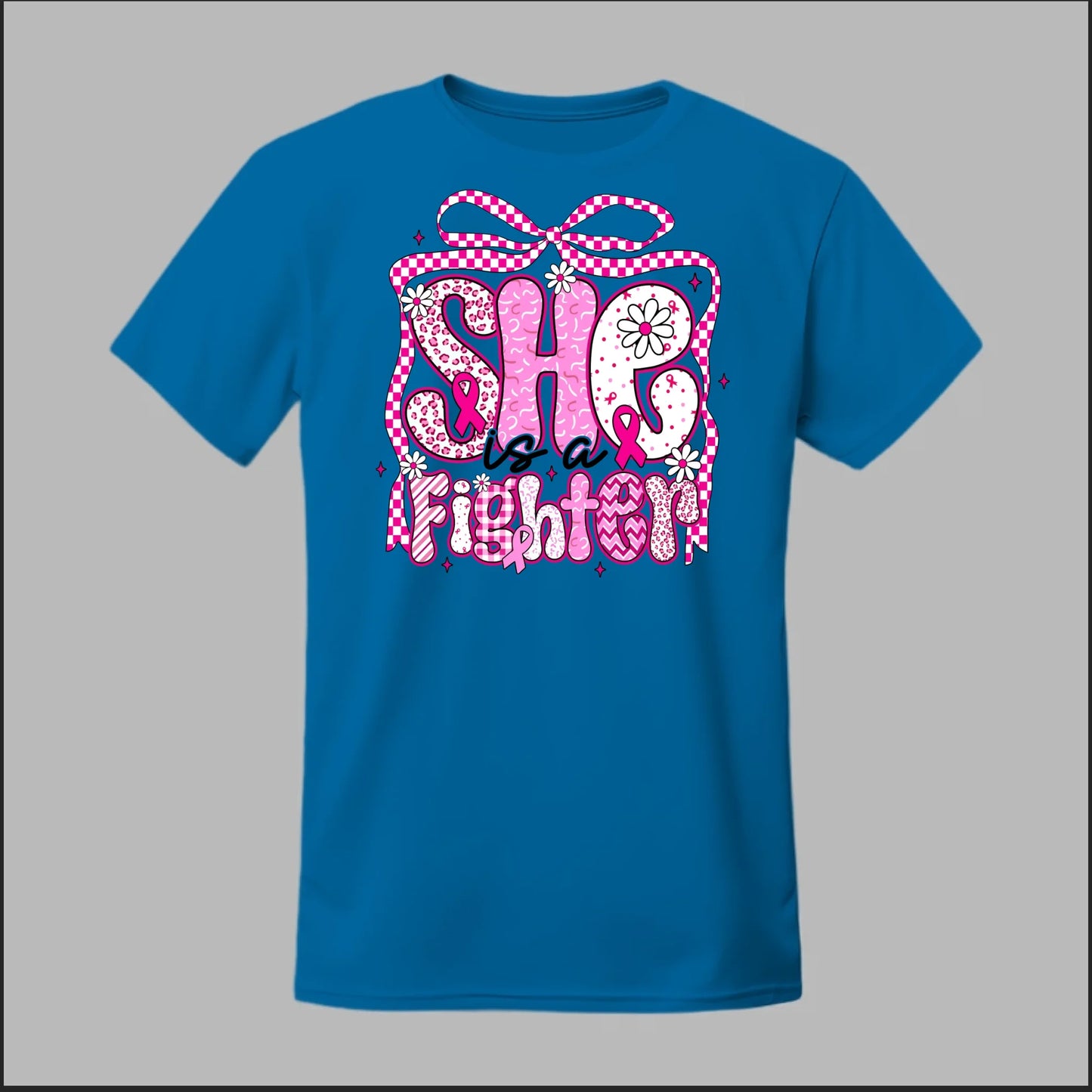 She Is a Fighter Tee