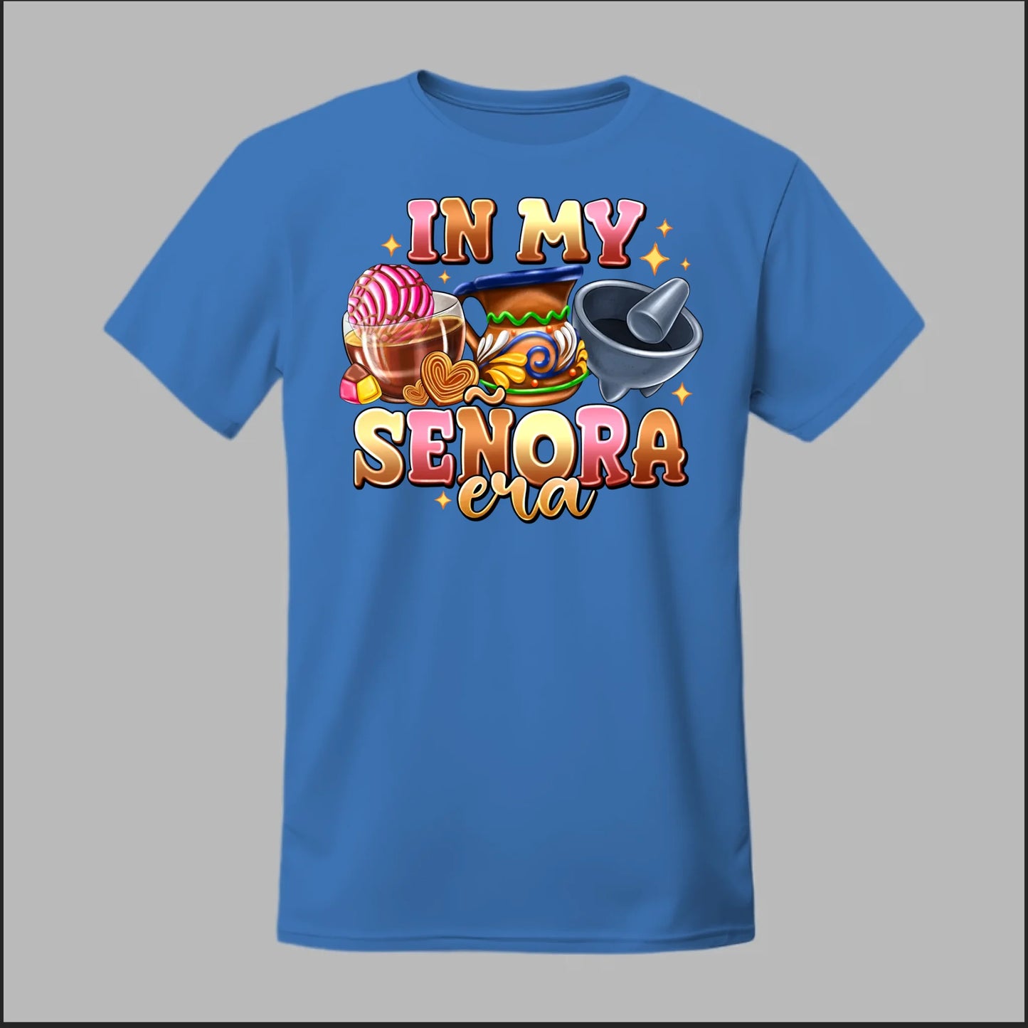In My Señora Era Tee