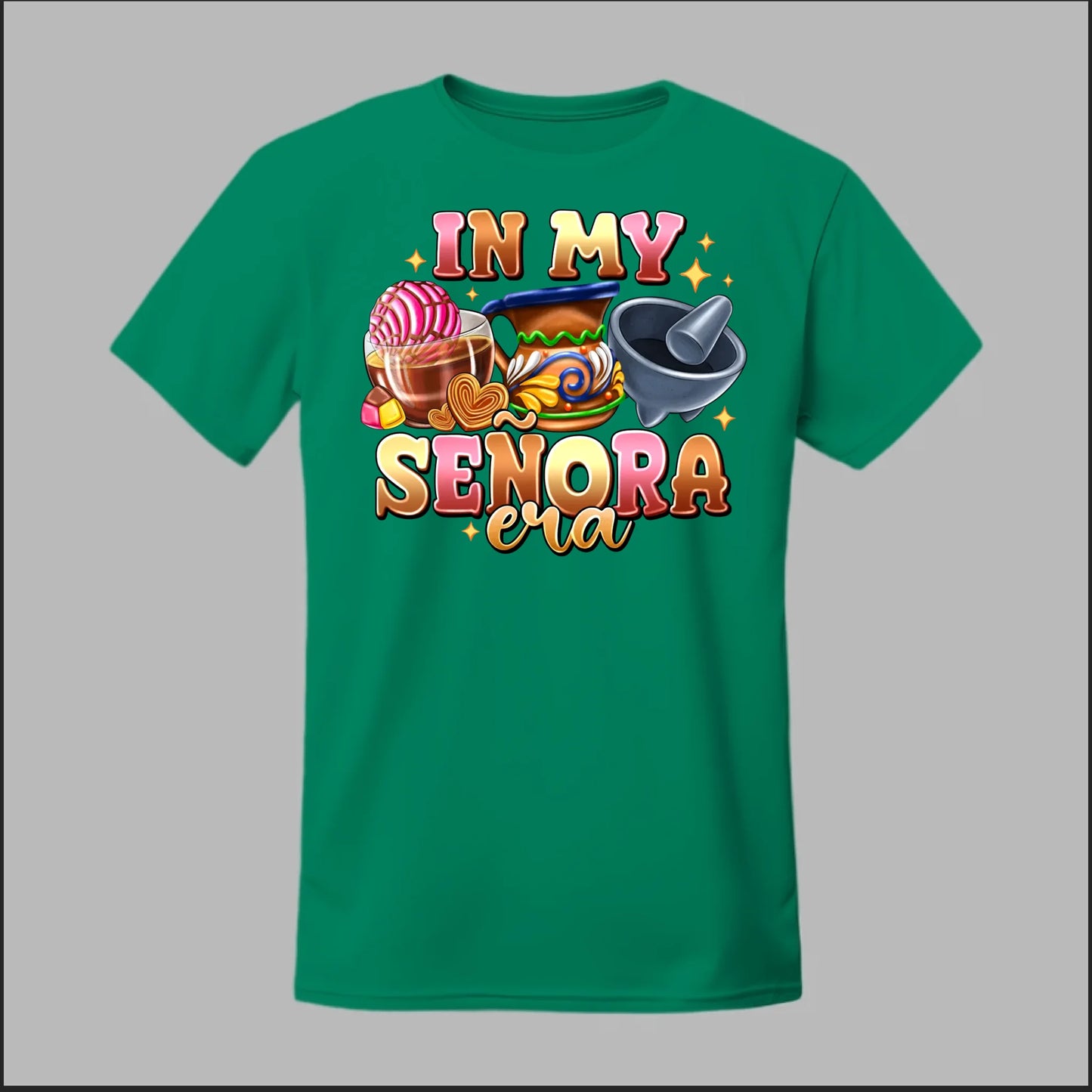 In My Señora Era Tee