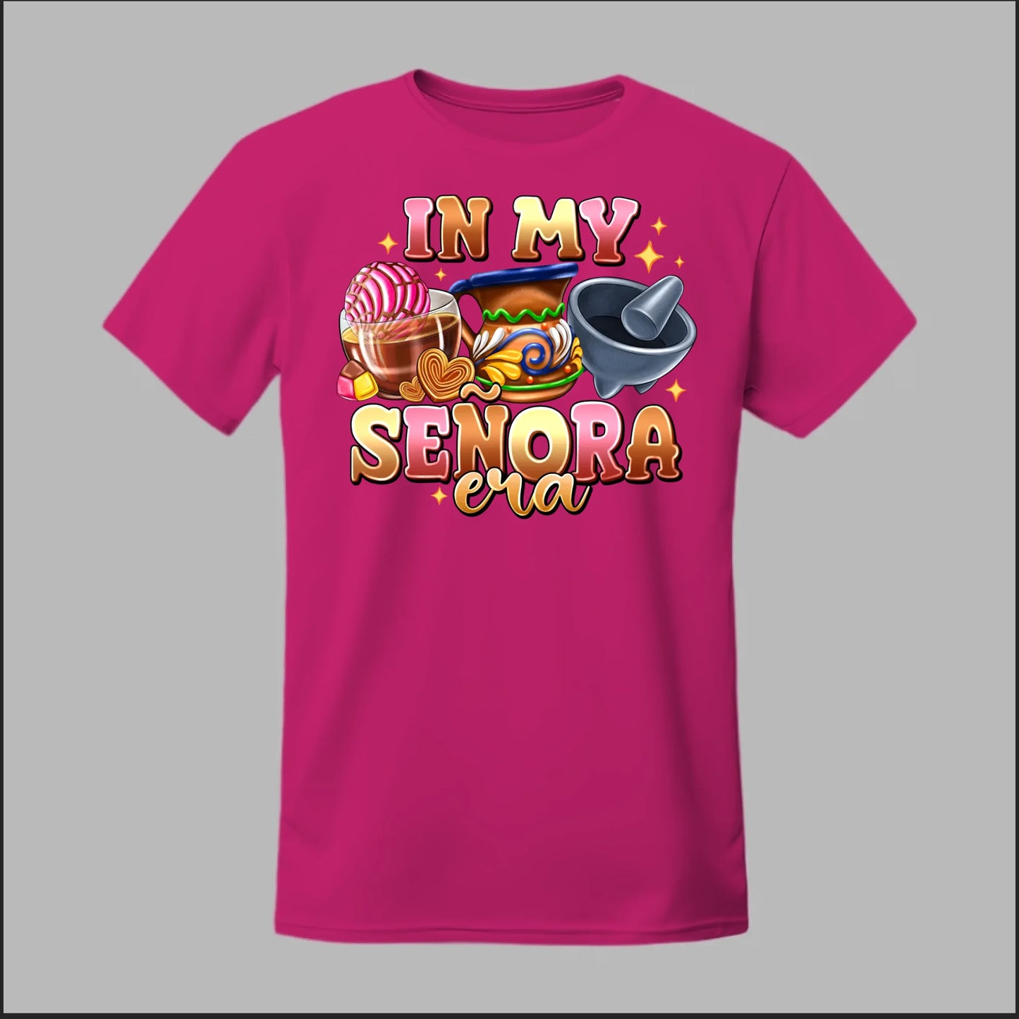 In My Señora Era Tee