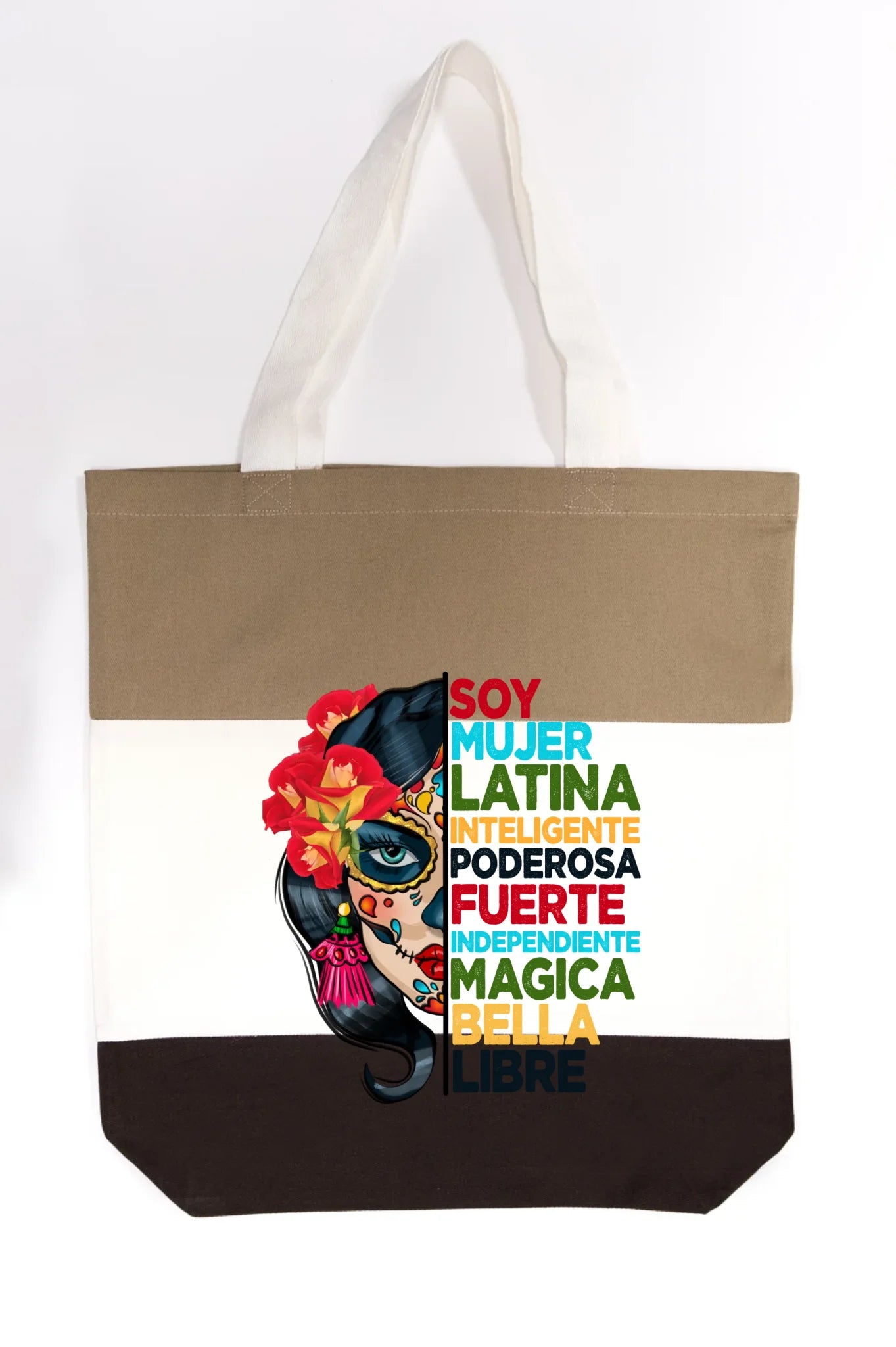 Soy Mujer Latina Empowerment Sugar Skull Tote Bag