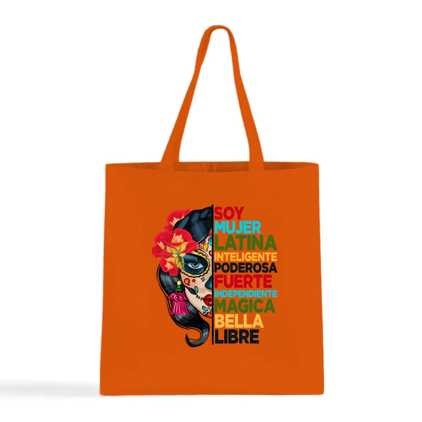 Soy Mujer Latina Empowerment Sugar Skull Tote Bag