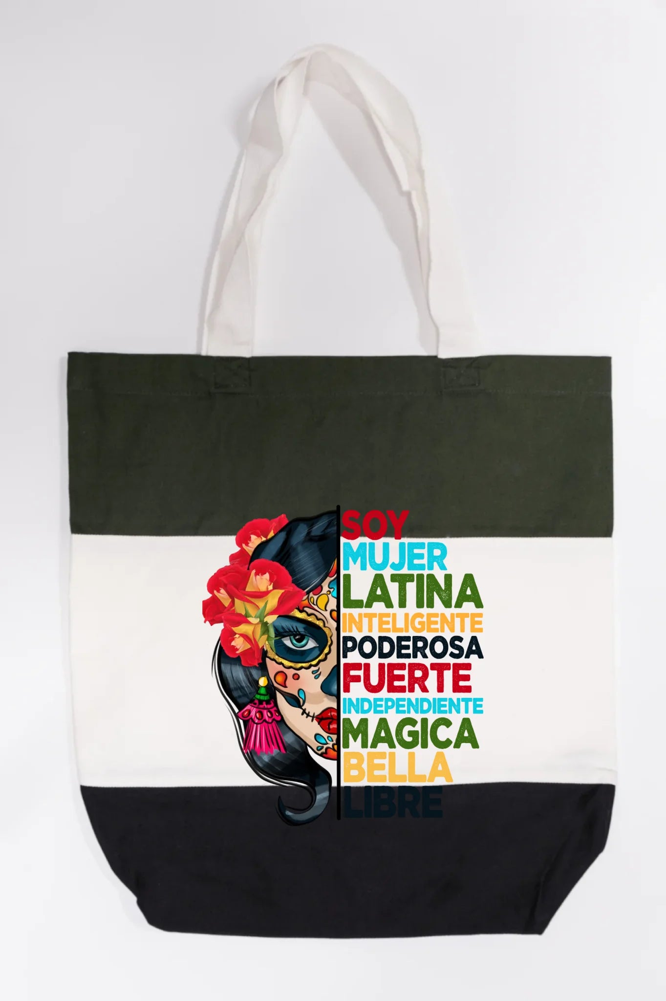 Soy Mujer Latina Empowerment Sugar Skull Tote Bag
