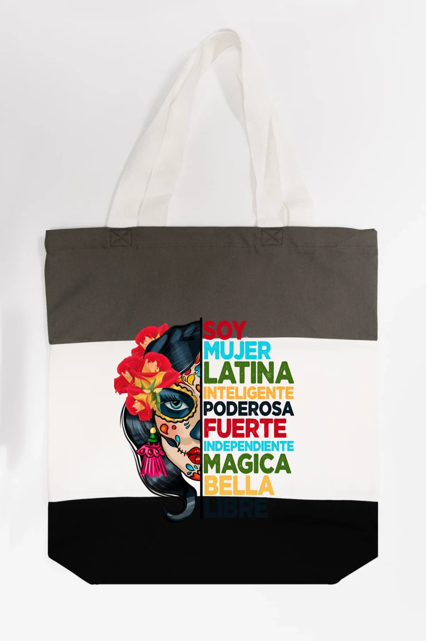 Soy Mujer Latina Empowerment Sugar Skull Tote Bag