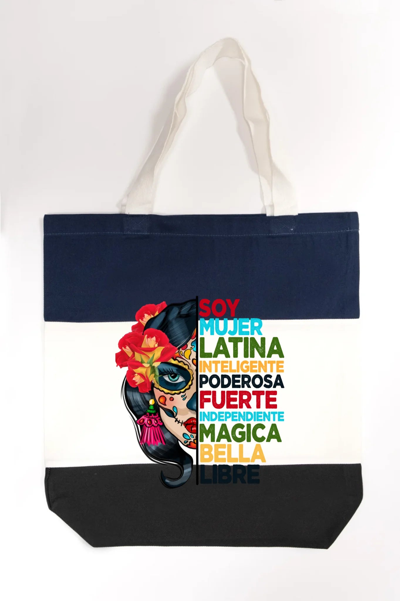 Soy Mujer Latina Empowerment Sugar Skull Tote Bag