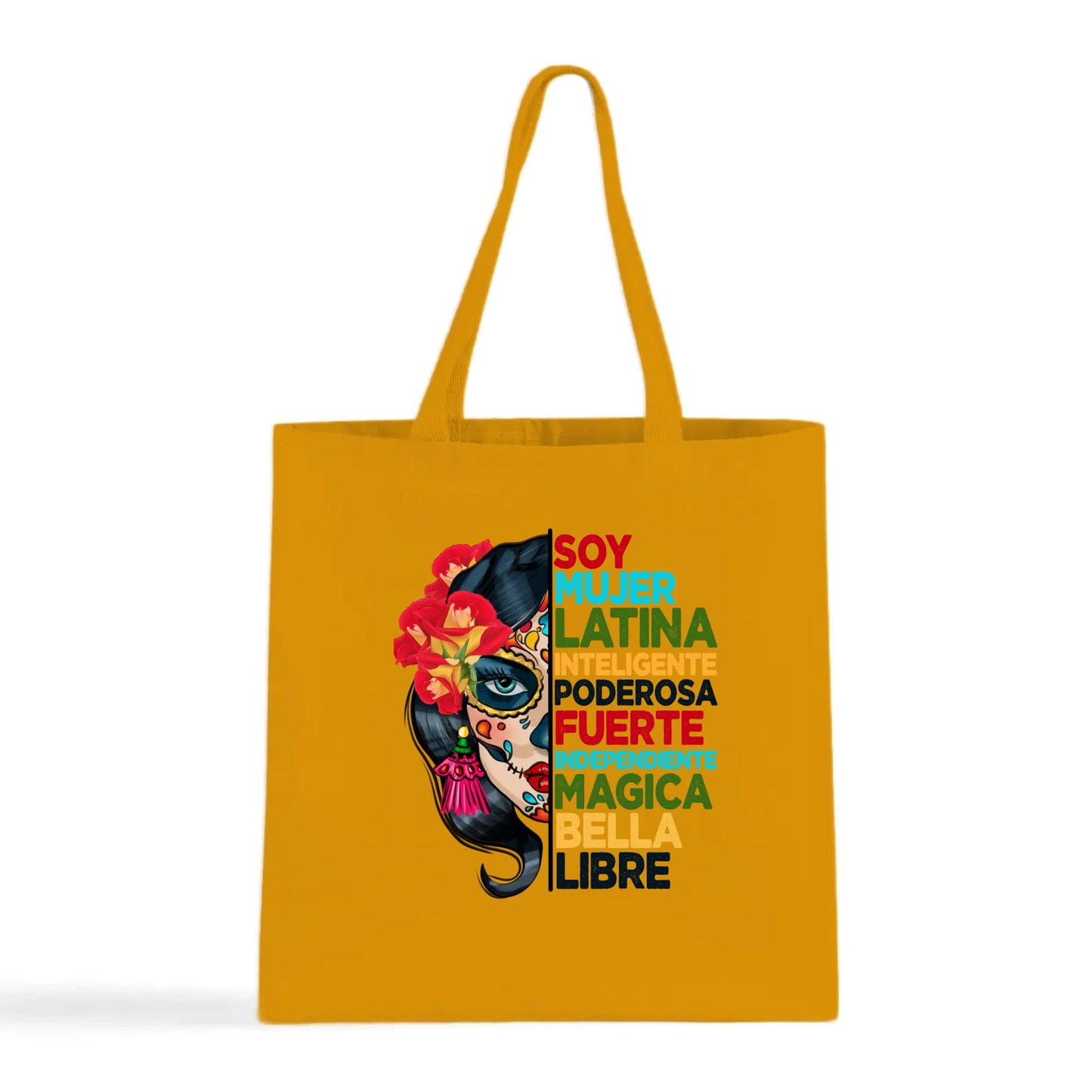Soy Mujer Latina Empowerment Sugar Skull Tote Bag