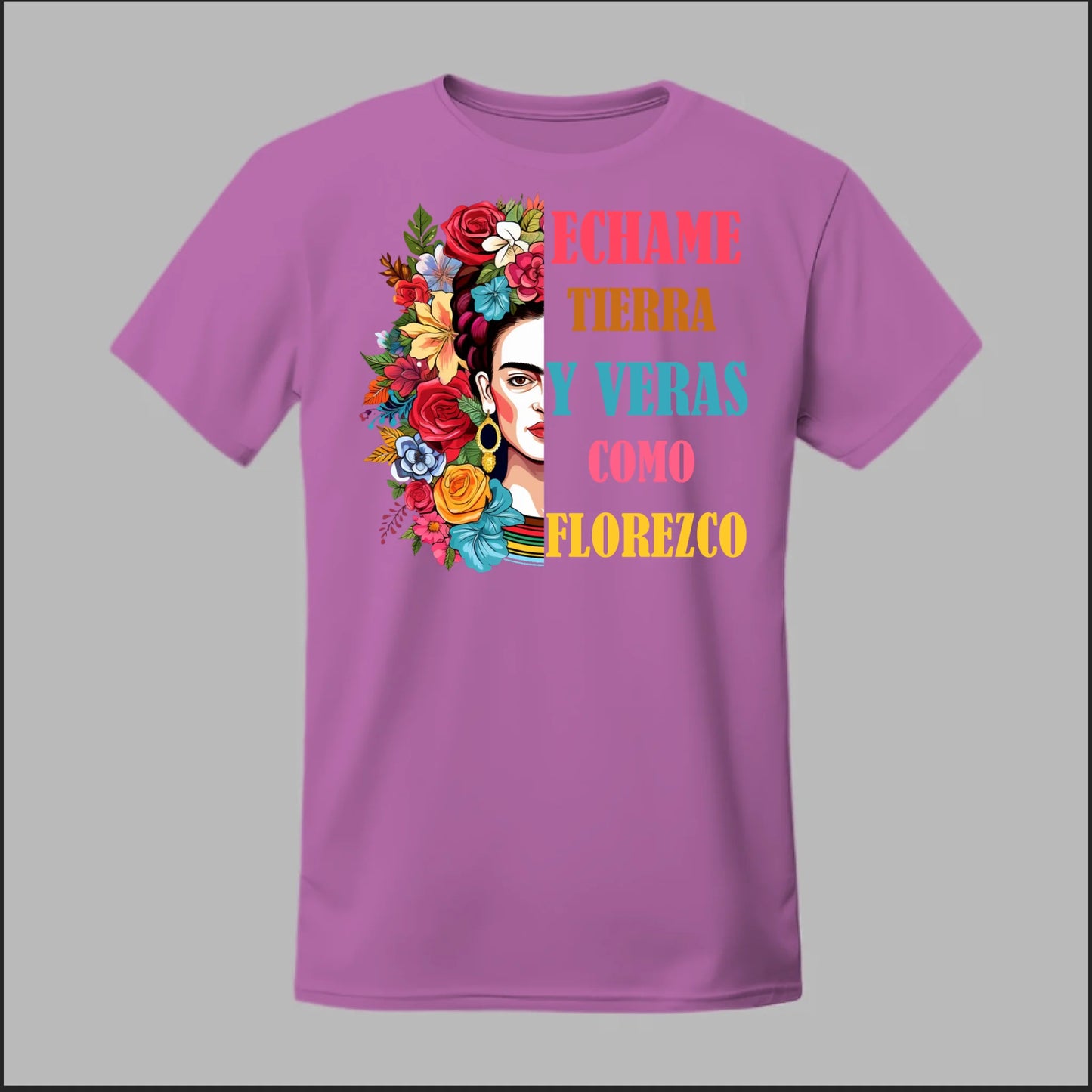 Échame Tierra y Verás Cómo Florezco Floral Portrait Tee