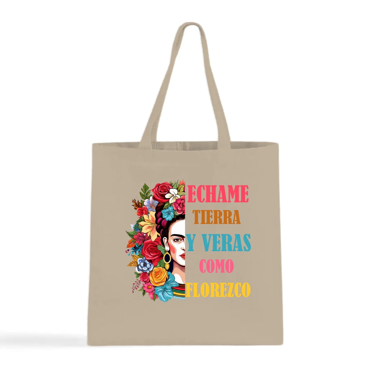 Échame Tierra y Verás Cómo Florezco Floral Portrait Tote Bag