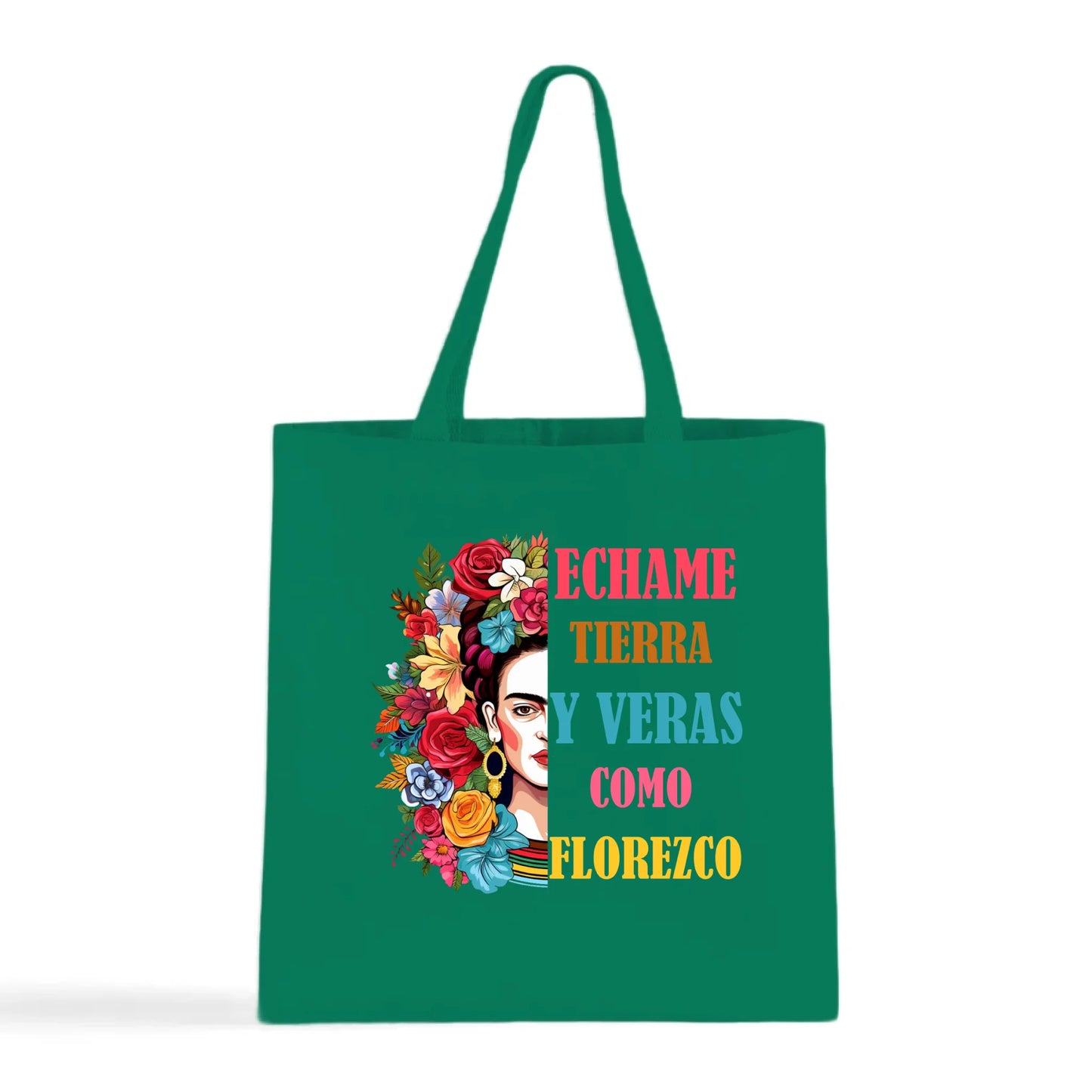 Échame Tierra y Verás Cómo Florezco Floral Portrait Tote Bag
