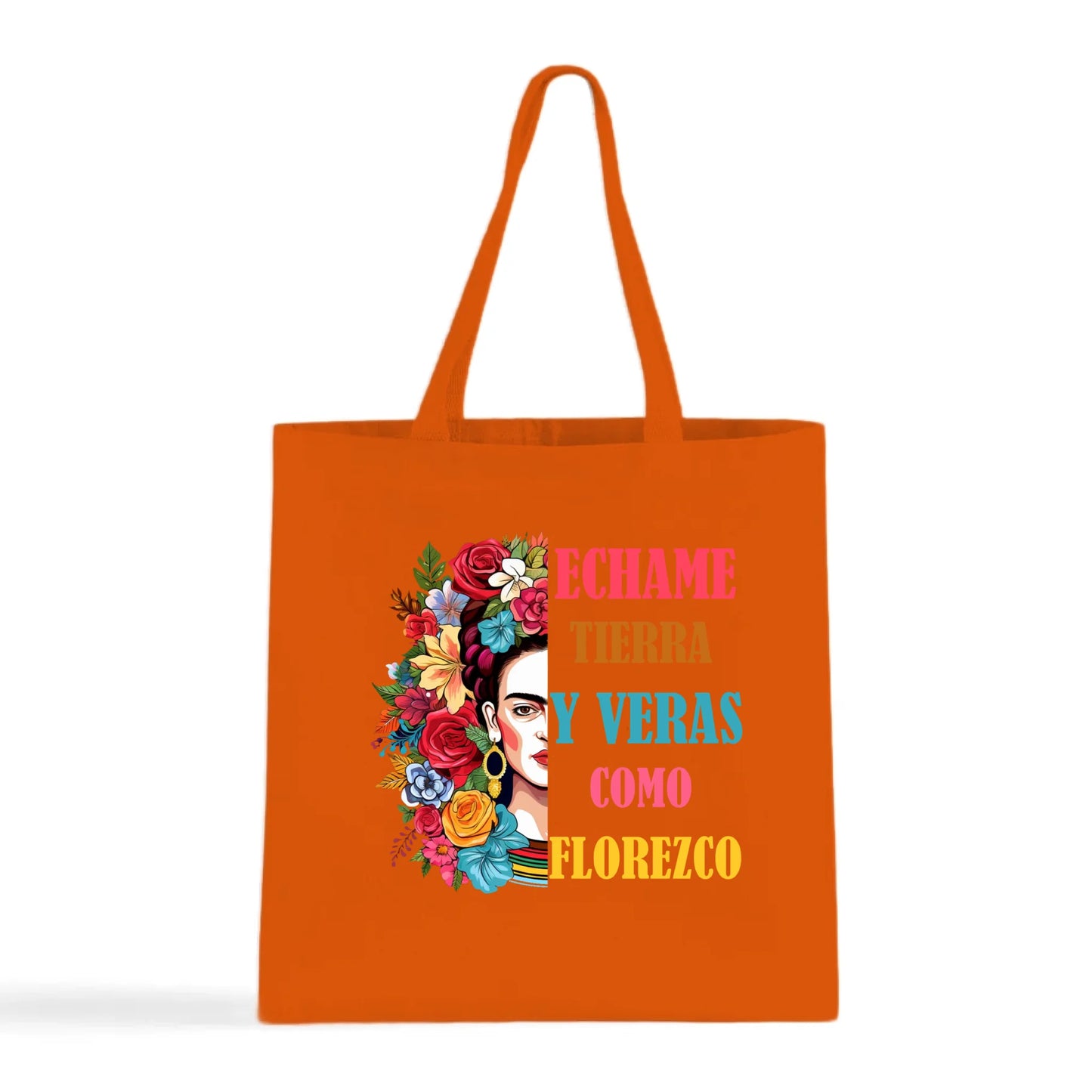 Échame Tierra y Verás Cómo Florezco Floral Portrait Tote Bag