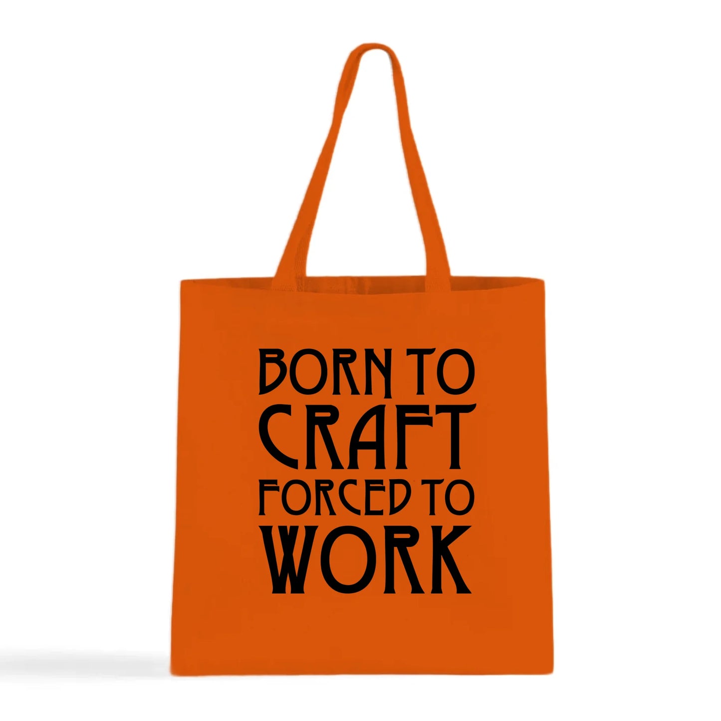 Born To Craft Forced To Work Tote Bag