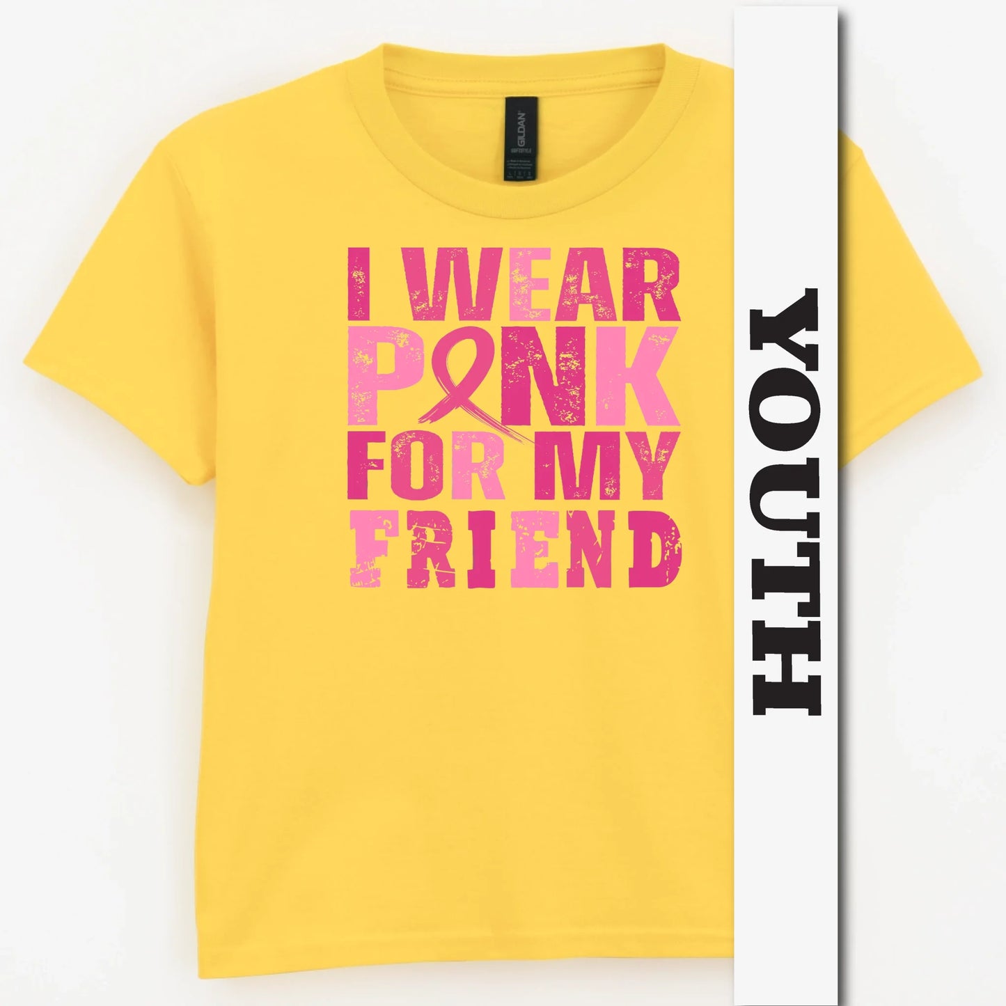 I Wear Pink For My Friend Youth Shirt