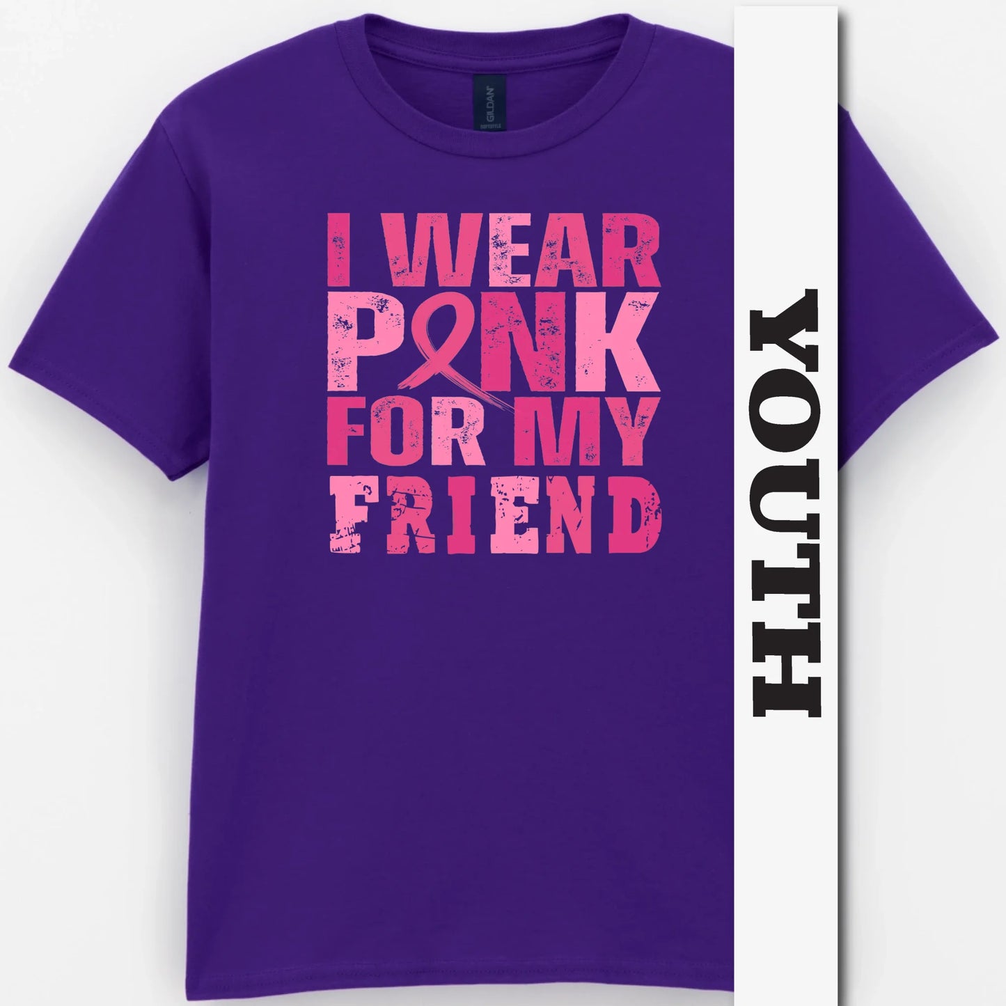 I Wear Pink For My Friend Youth Shirt