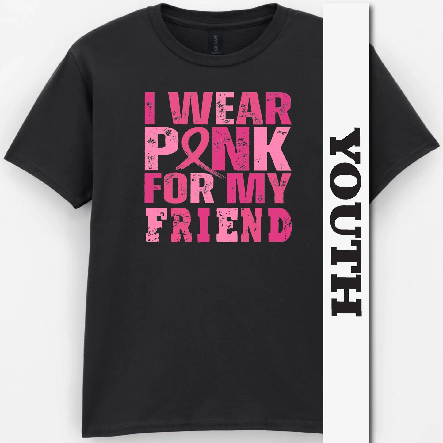 I Wear Pink For My Friend Youth Shirt