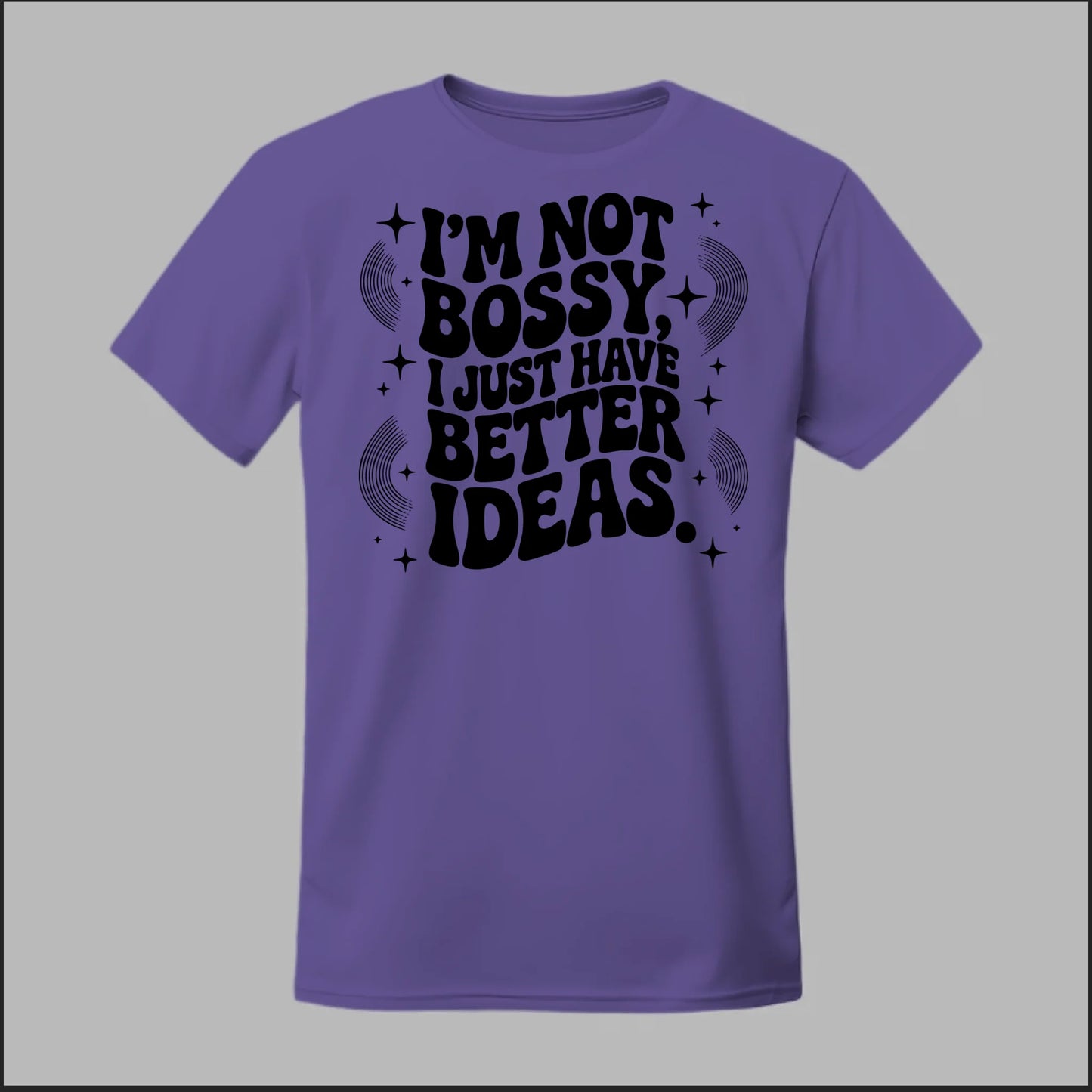 I'm Not Bossy... Tee