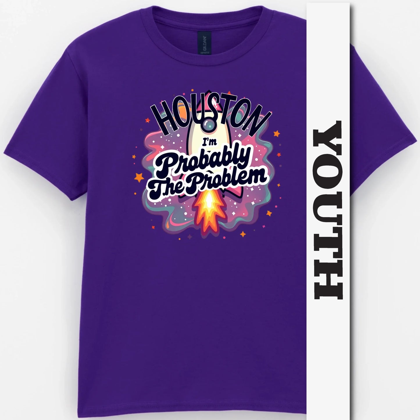 Houston, I'm Probably The Problem Youth Shirt