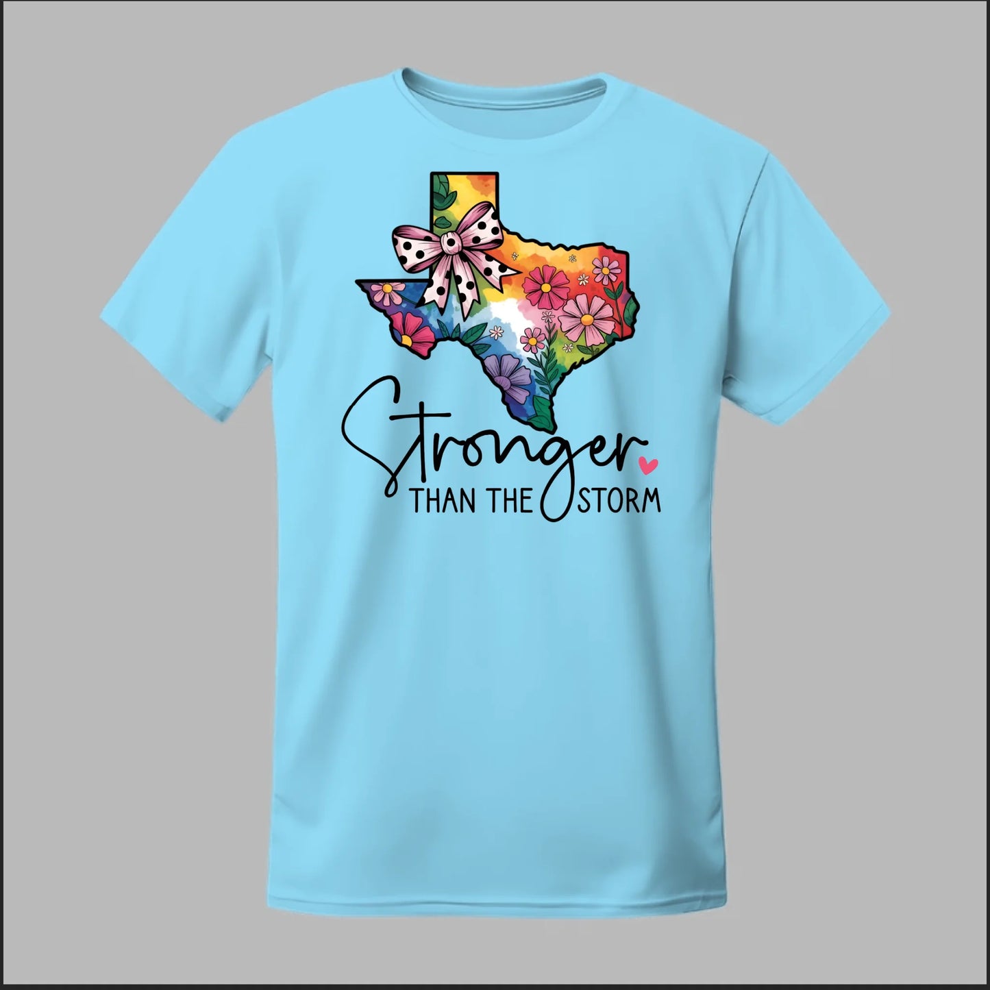 Texas Stronger than The Storm Tee
