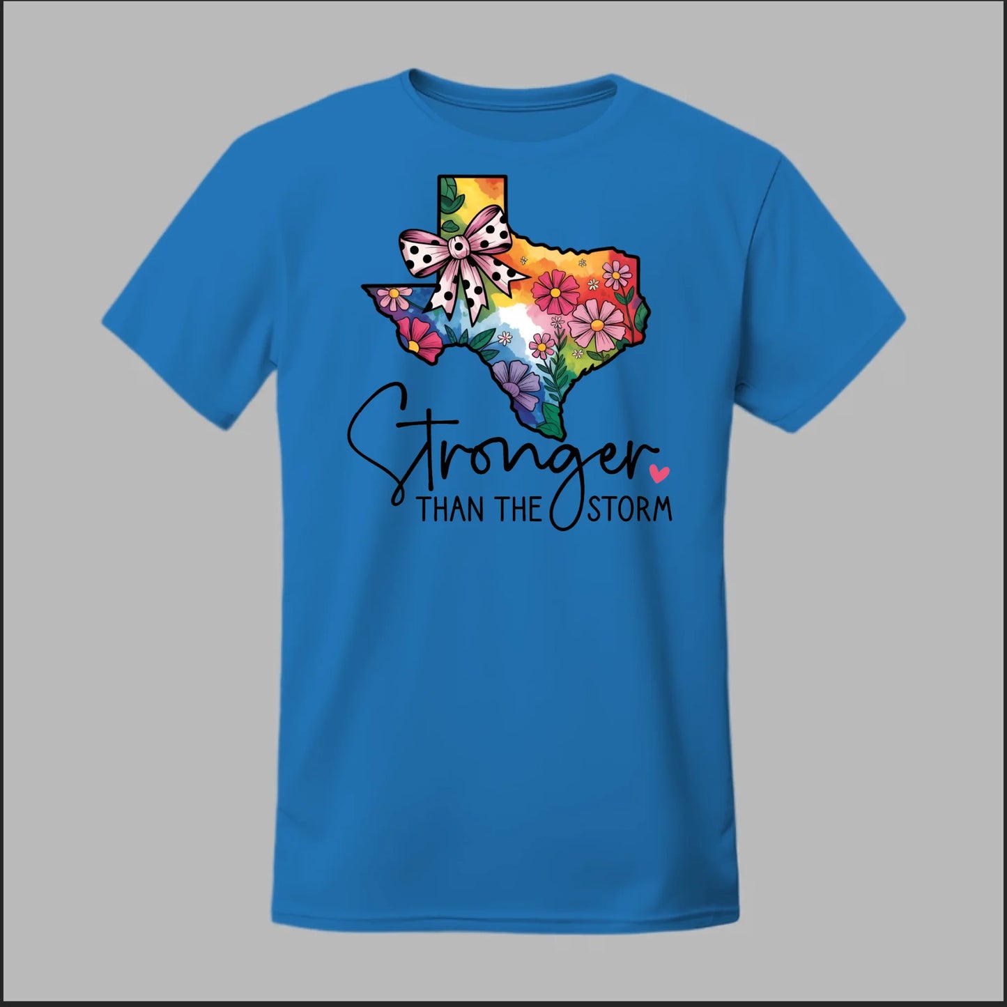 Texas Stronger than The Storm Tee
