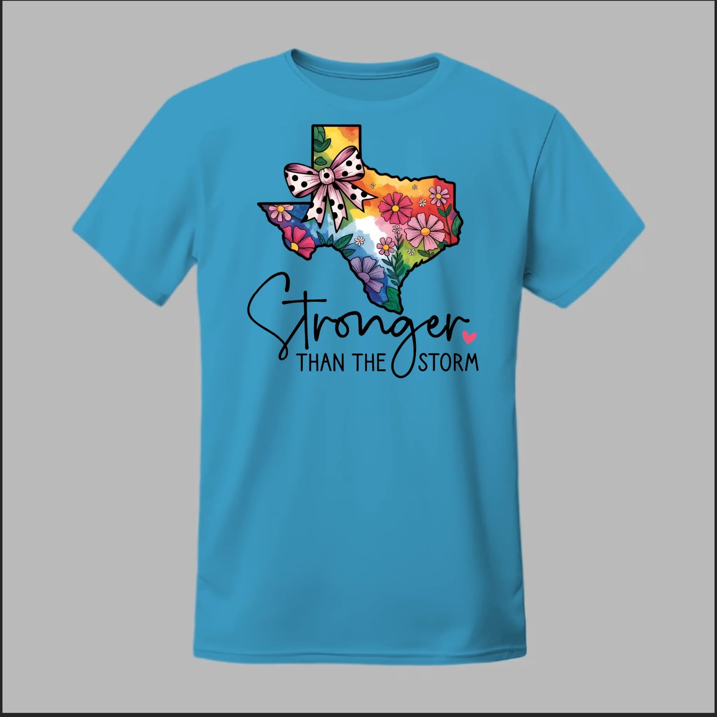 Texas Stronger than The Storm Tee