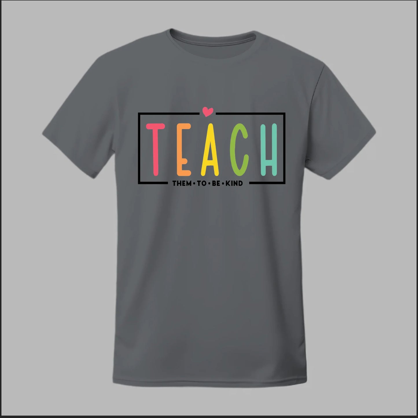 Teach Kindness Tee