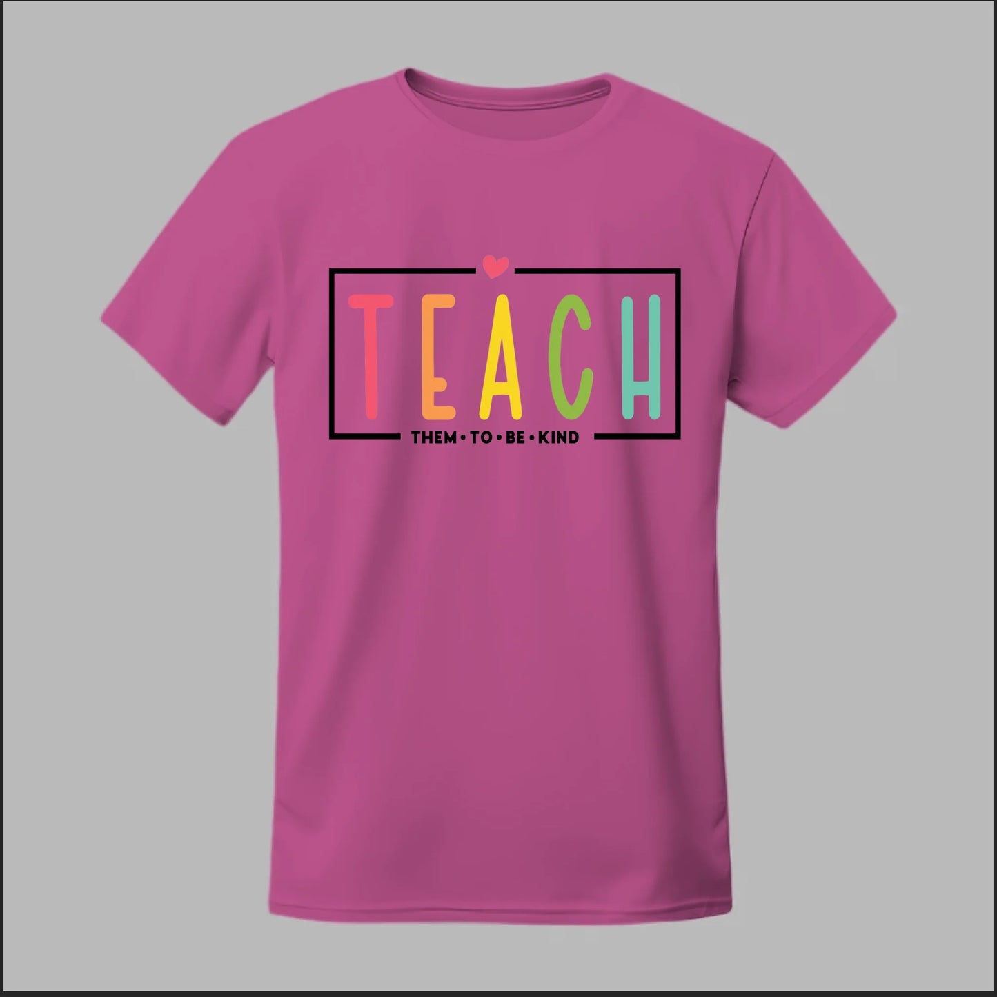 Teach Kindness Tee