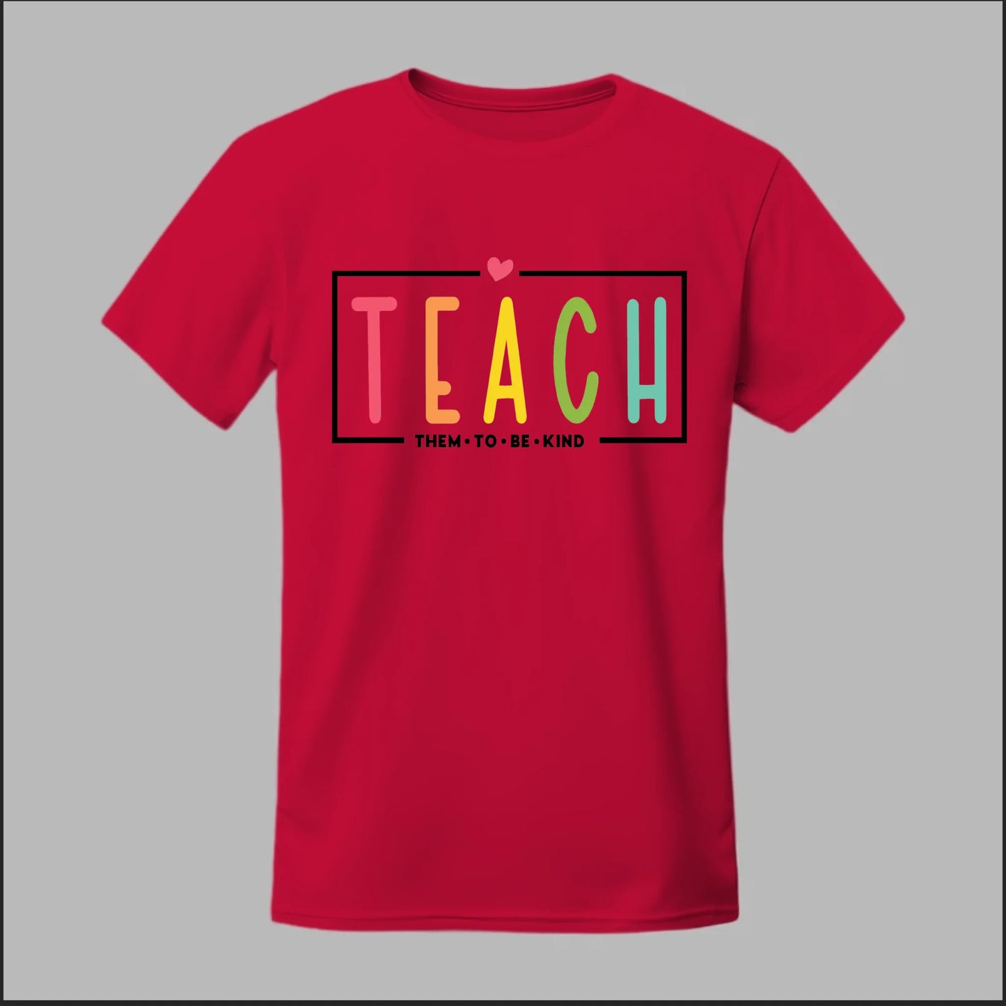 Teach Kindness Tee
