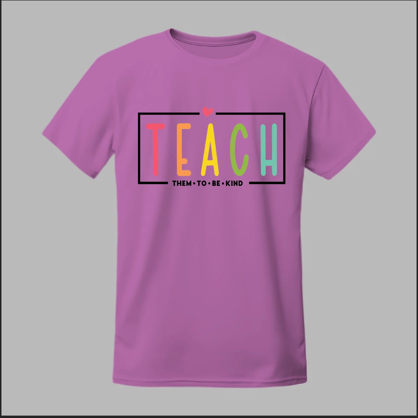 Teach Kindness Tee