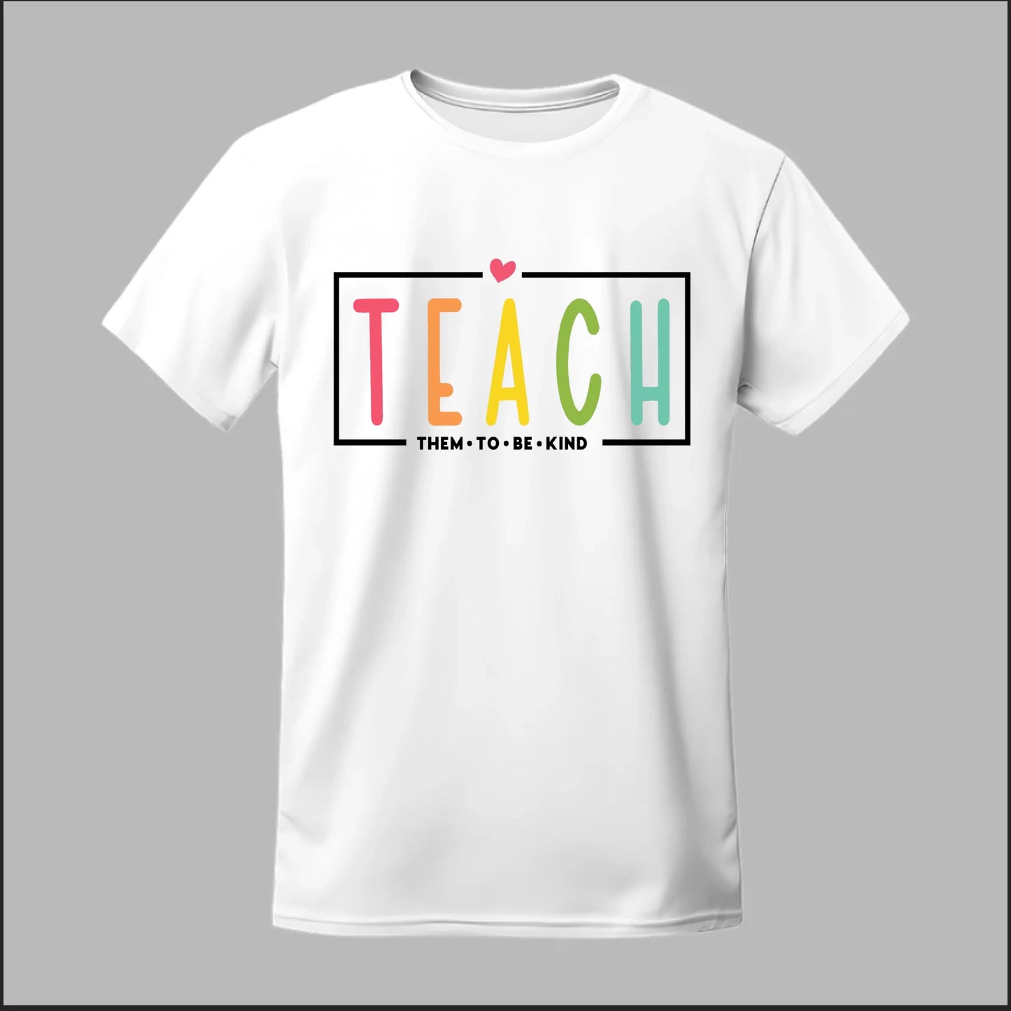 Teach Kindness Tee