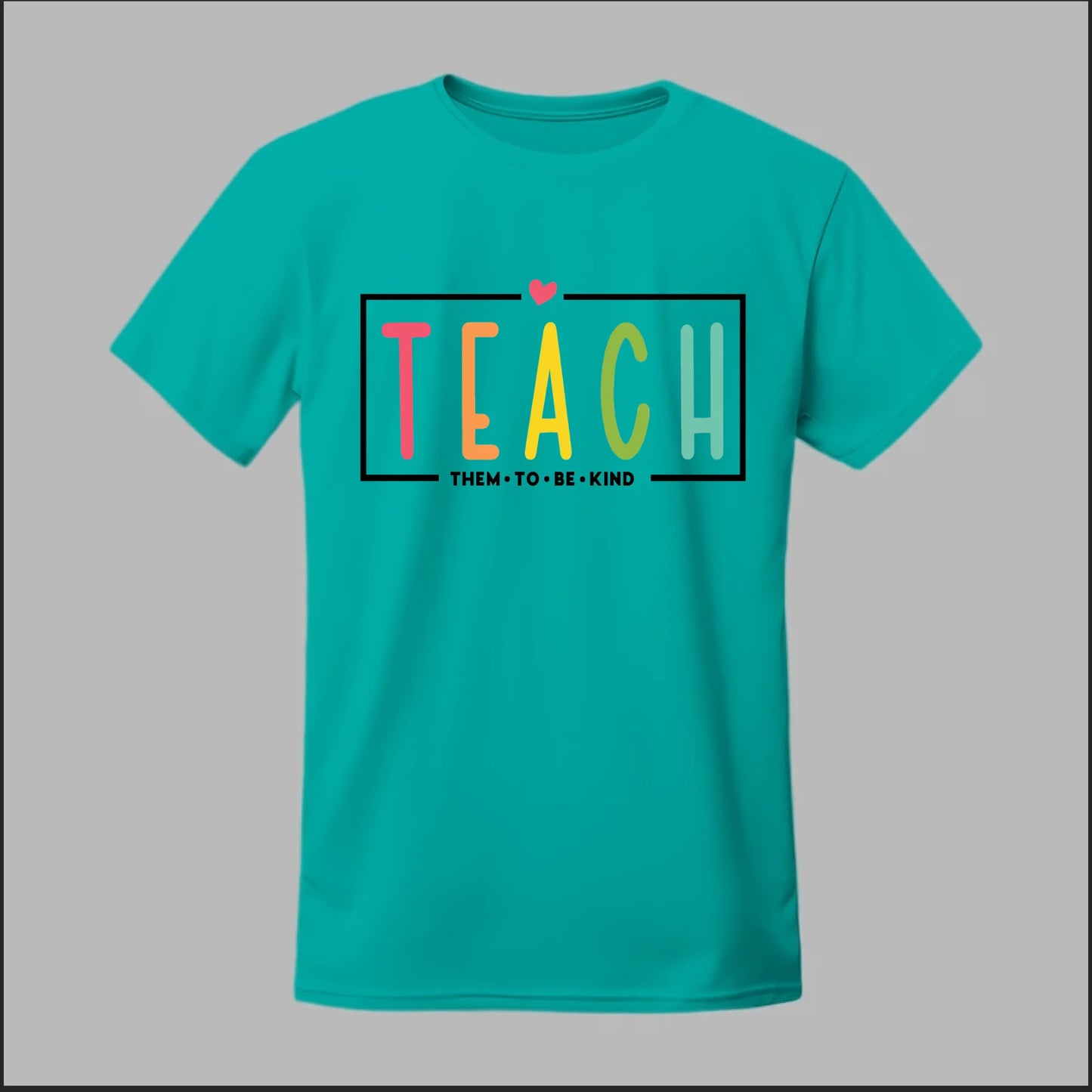Teach Kindness Tee