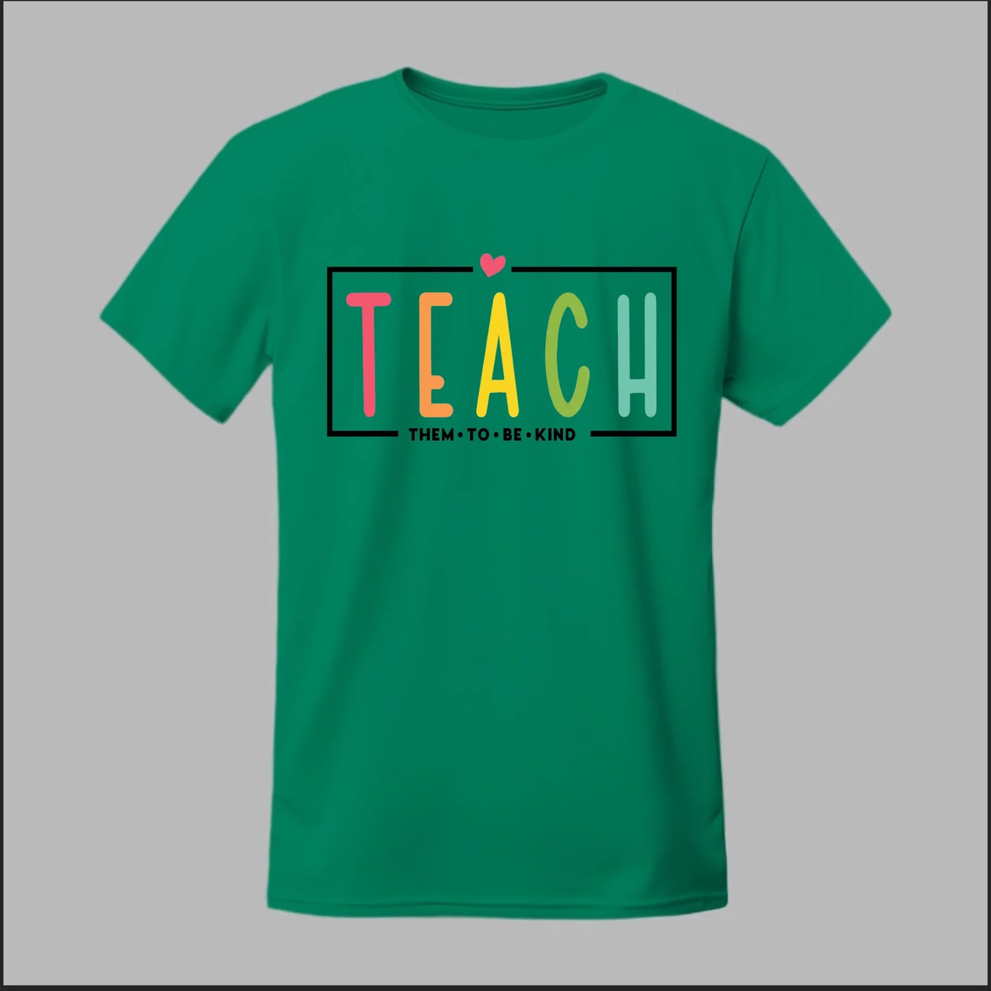 Teach Kindness Tee