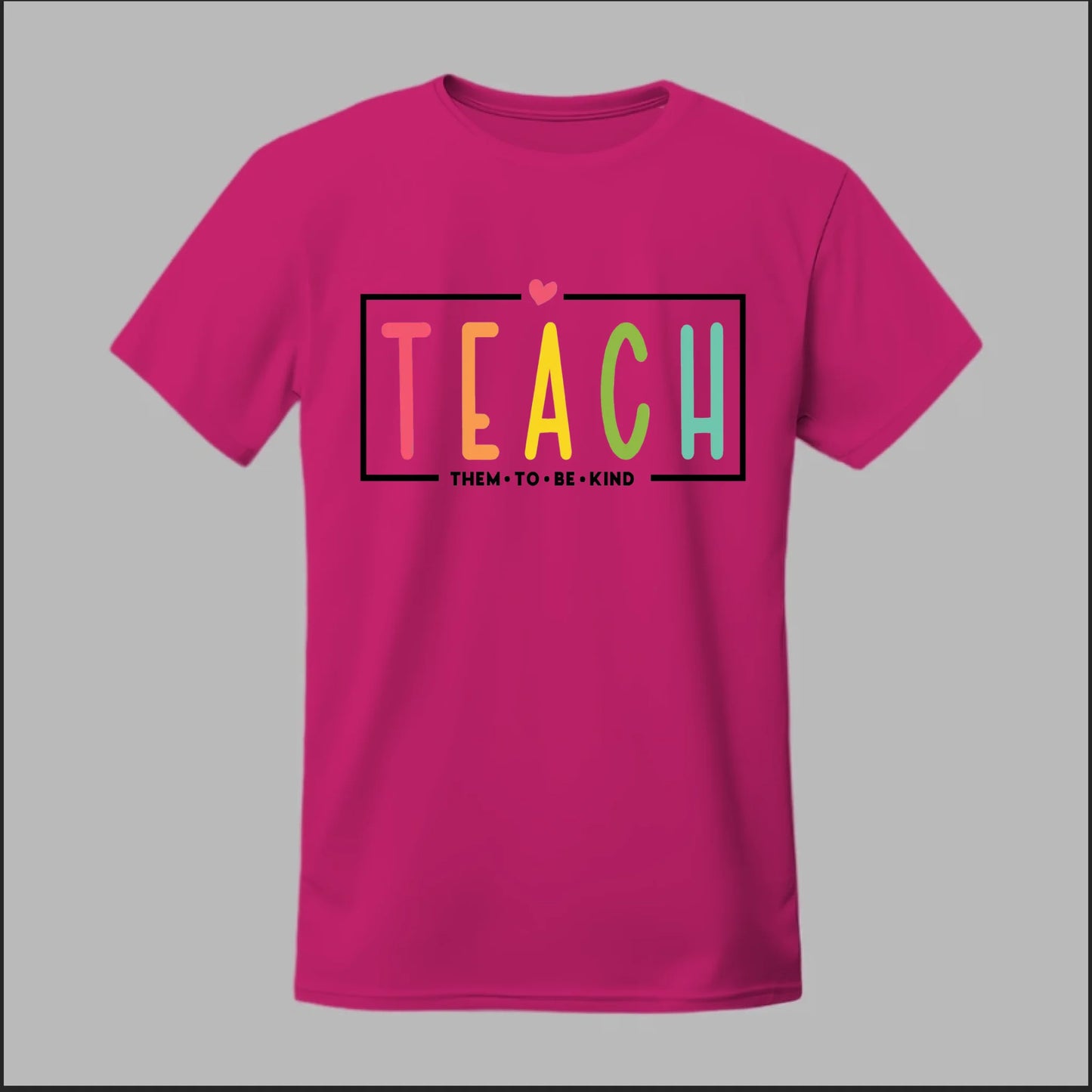 Teach Kindness Tee