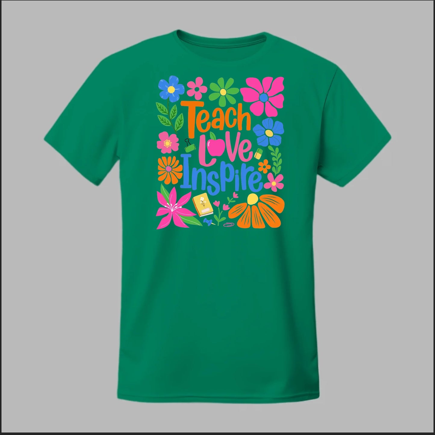 Teach Love Inspire Tee