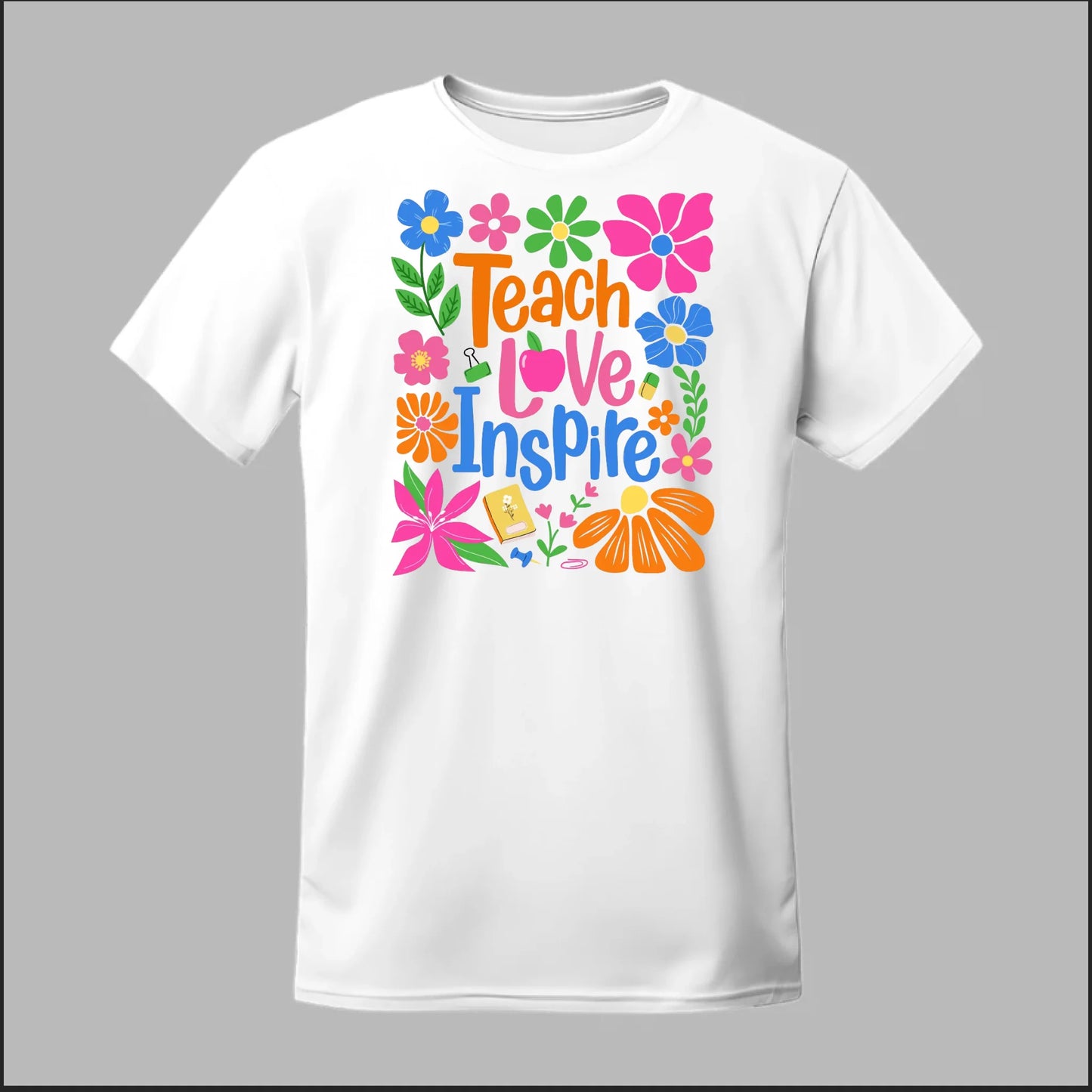 Teach Love Inspire Tee