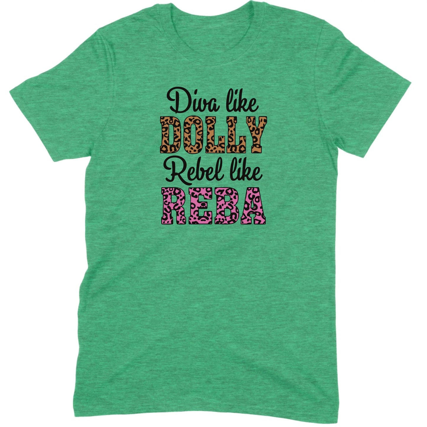Diva Like Dolly Rebel Like Reba Tee