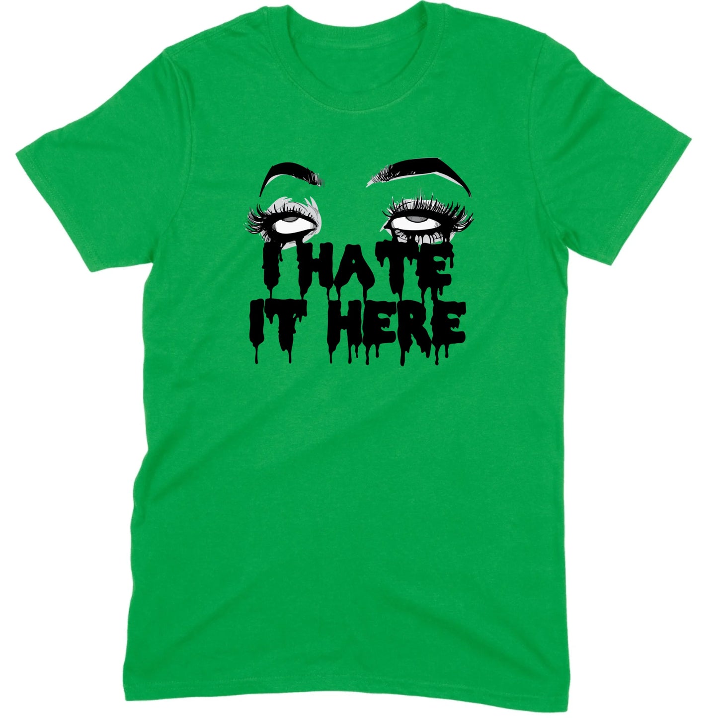 I Hate It Here Eyes Tee
