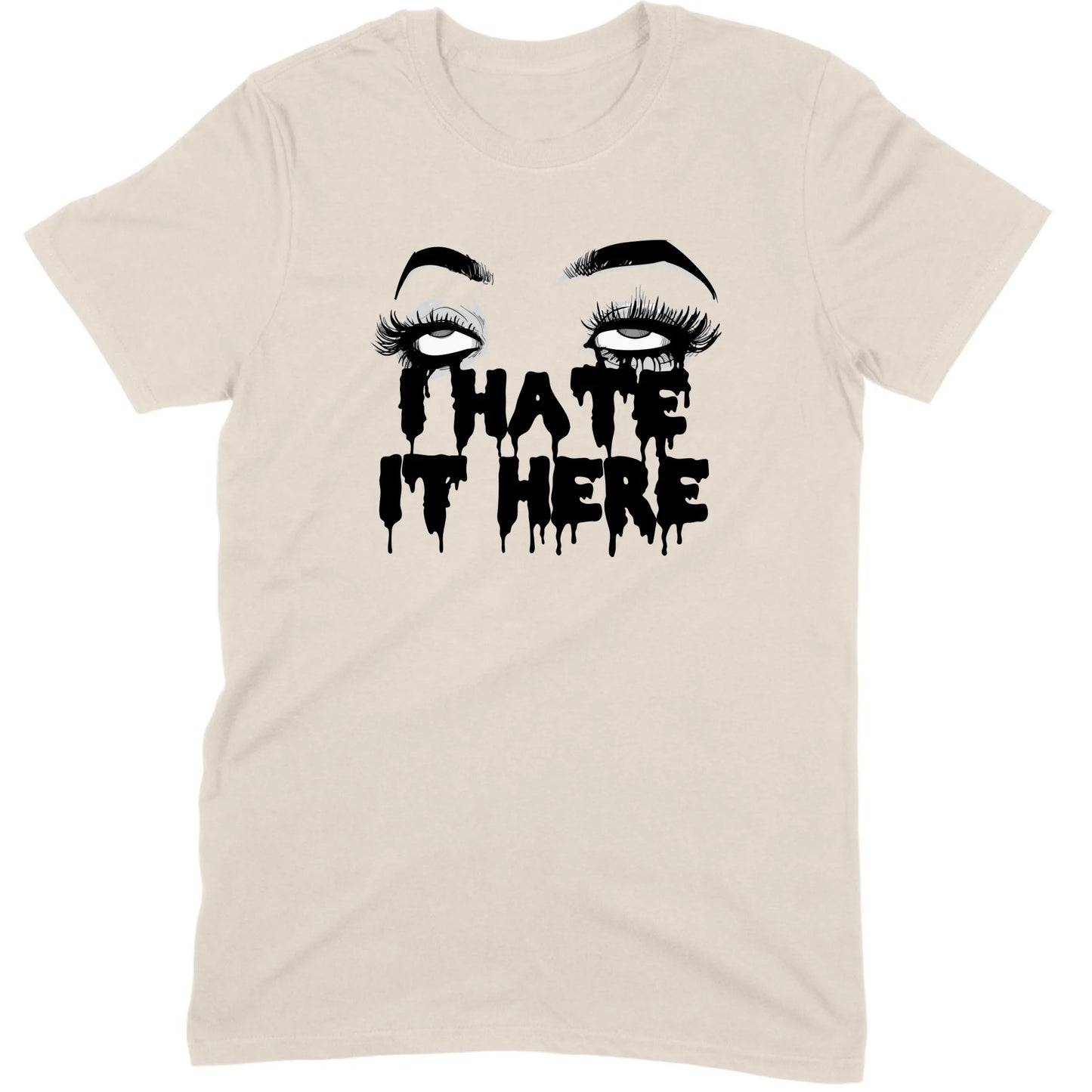 I Hate It Here Eyes Tee