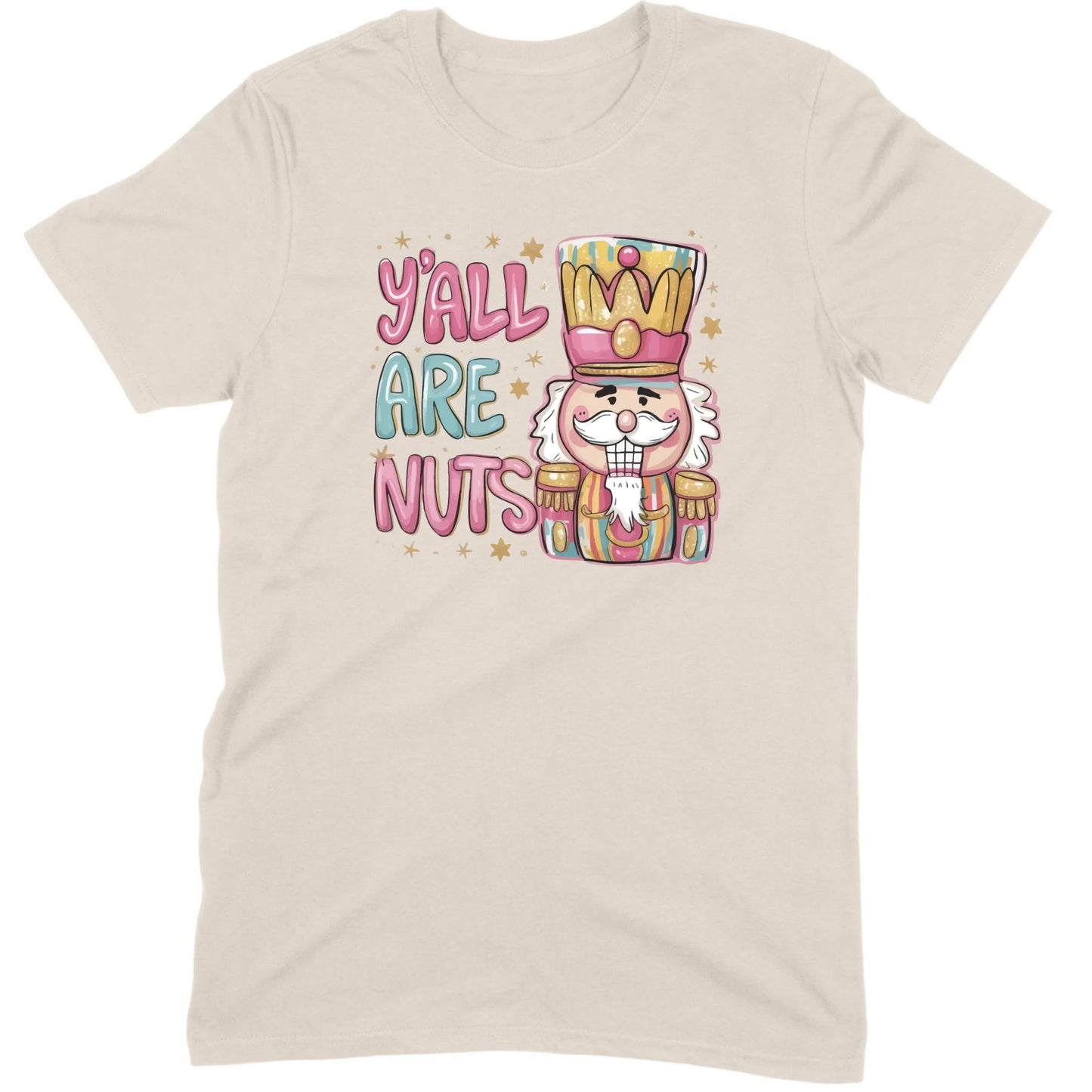 Y’all Are Nuts Nutcracker Tee